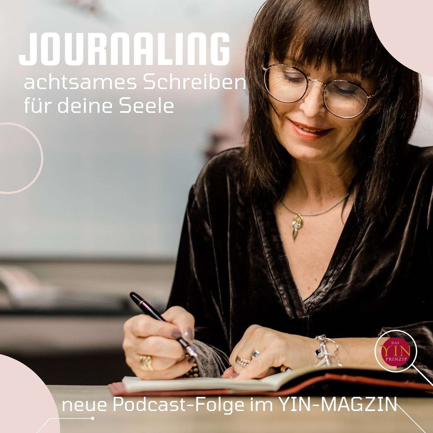 069: Journaling – achtsames Schreiben für Deine Seele