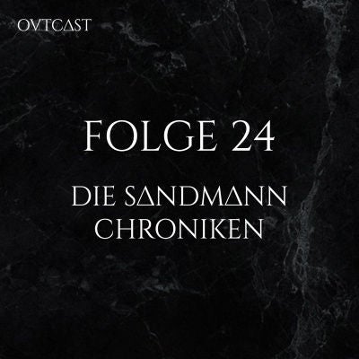 Folge 24 | Die Sandmann Chroniken