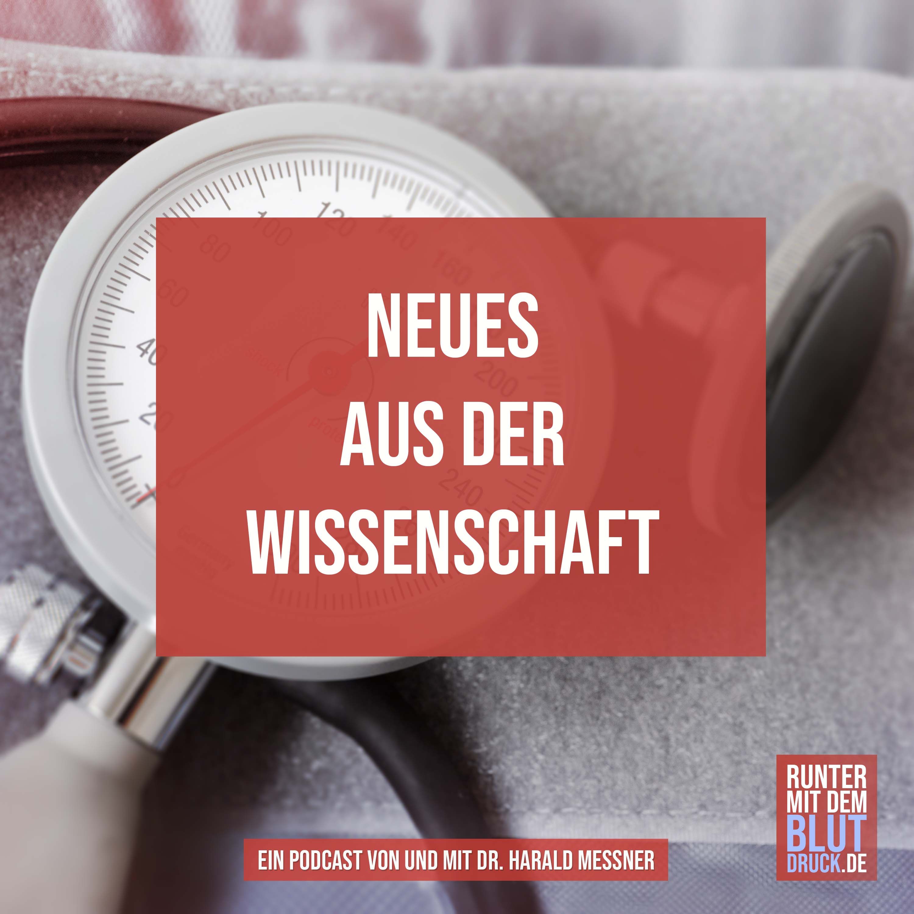 Neues aus der Wissenschaft für deinen Blutdruck