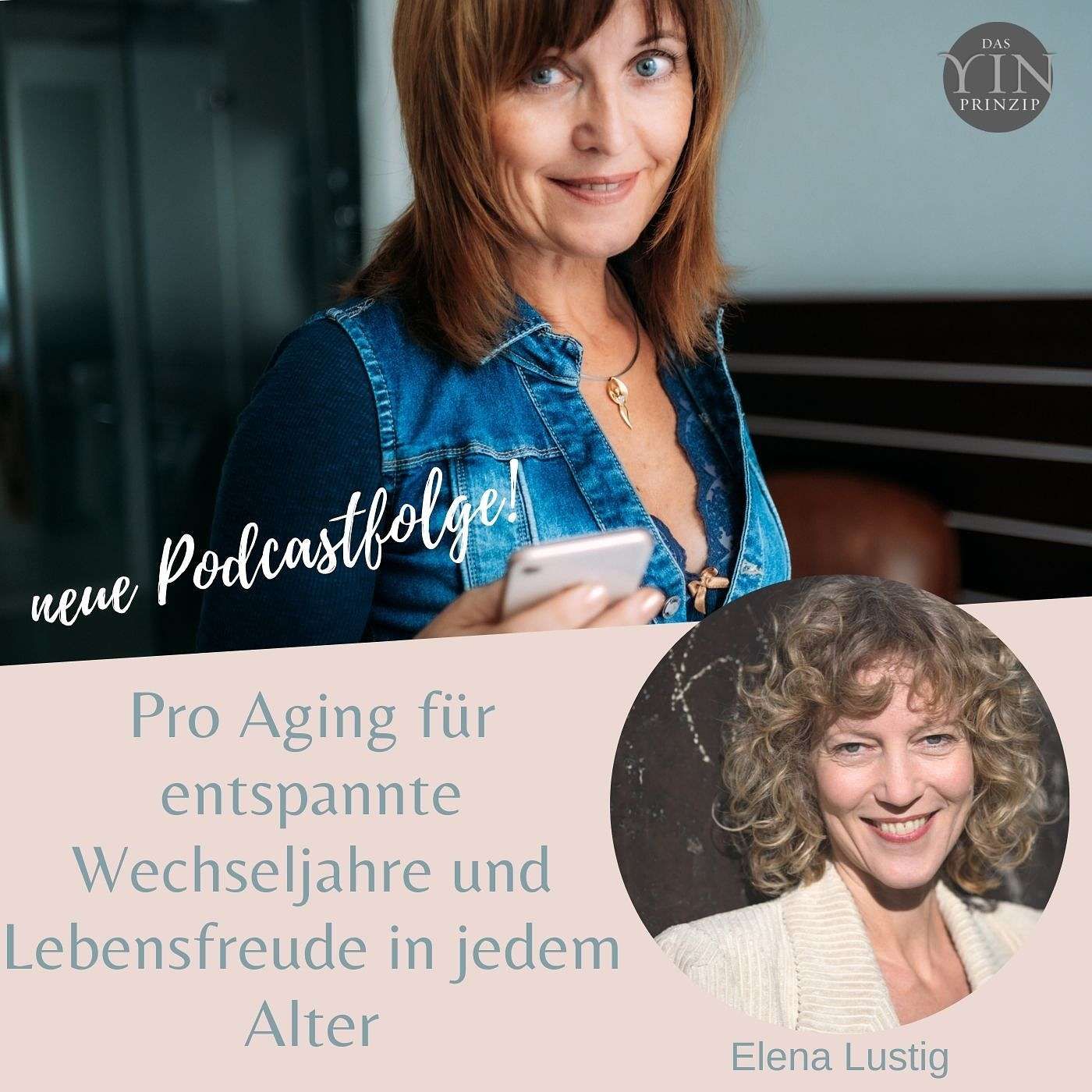 045: Pro Aging für entspannte Wechseljahre und Lebensfreude in jedem Alter