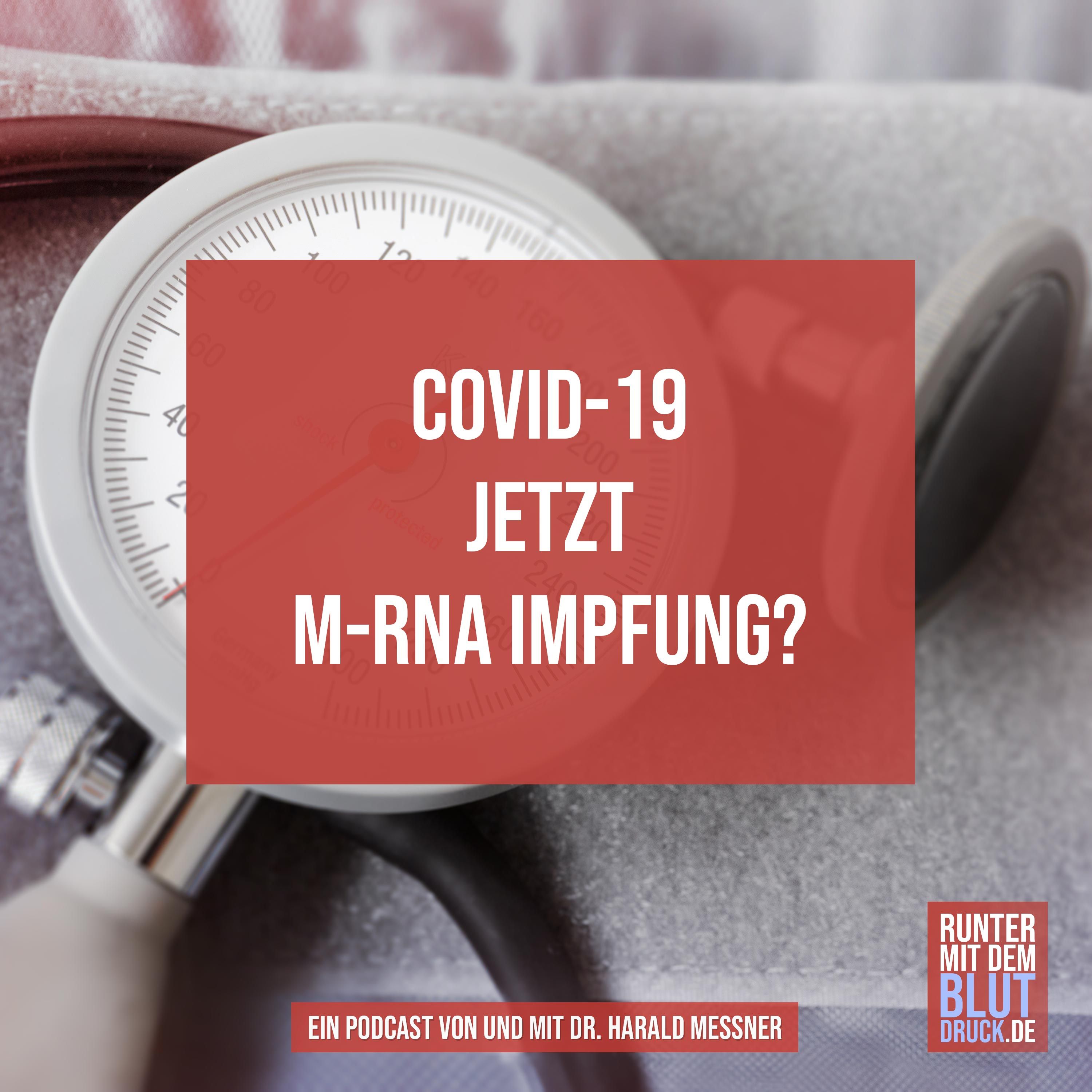 COVID-19 jetzt mRNA Impfung?