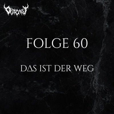 Das ist der Weg | Folge 60