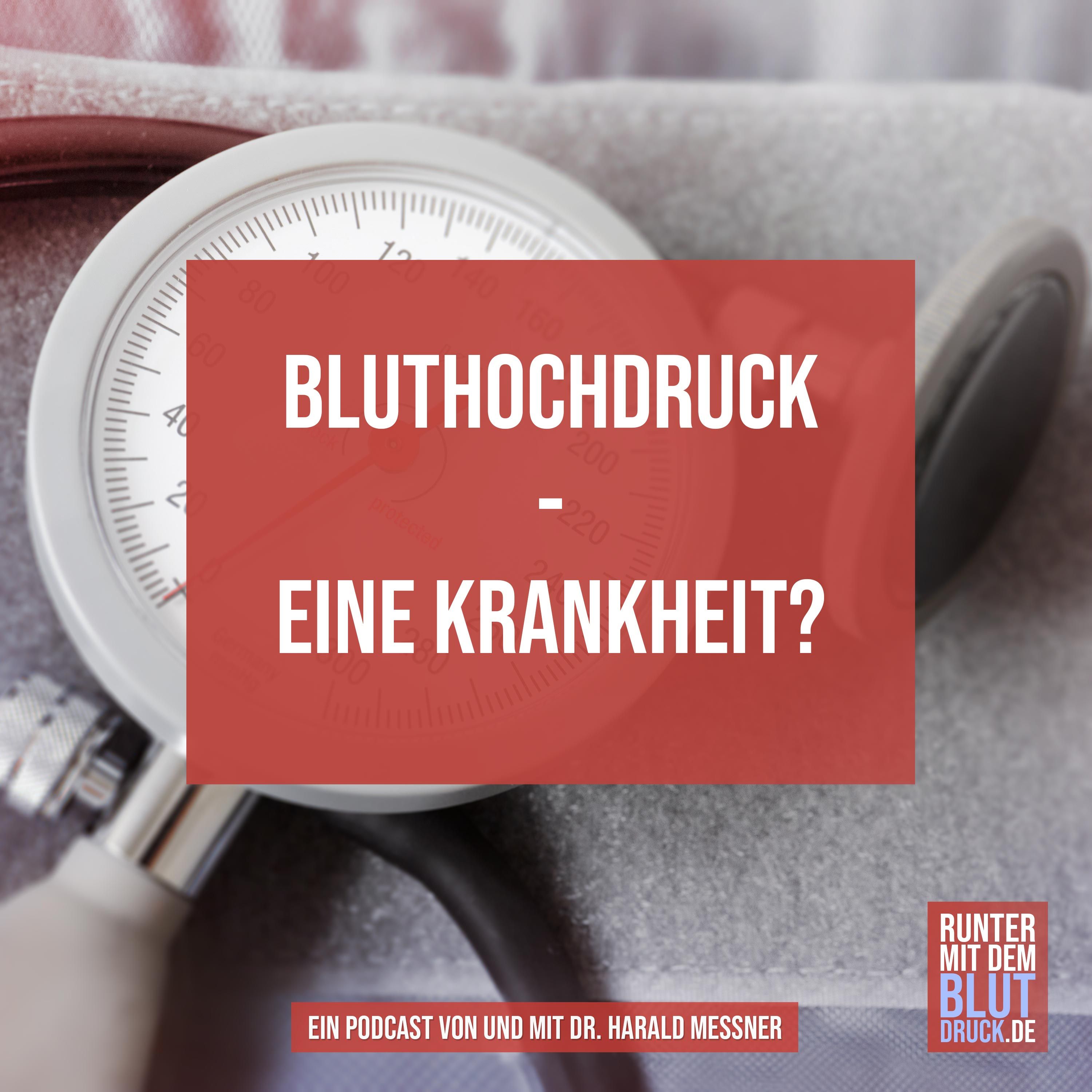 Bluthochdruck - eine Erkrankung