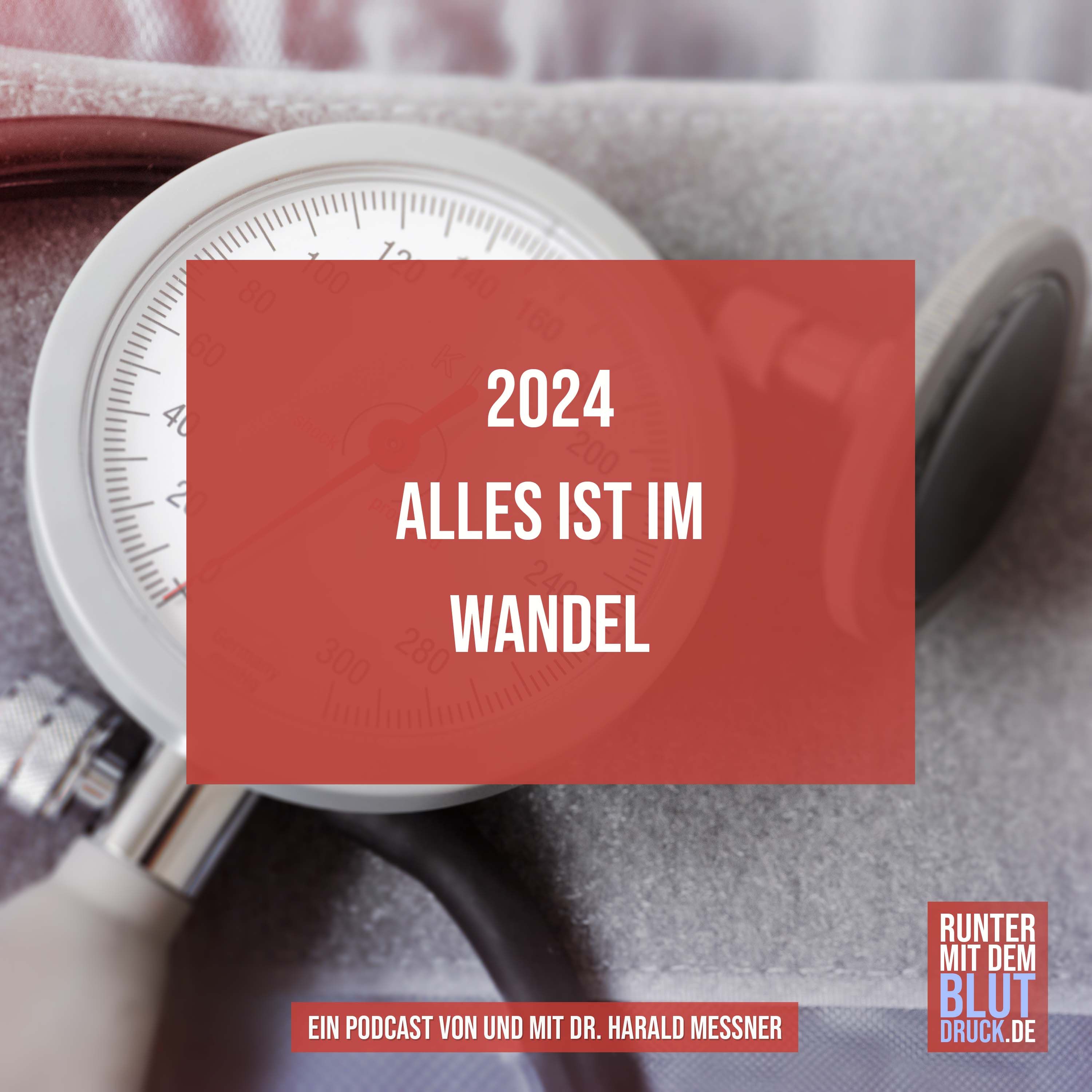 2024 Alles ist im Wandel