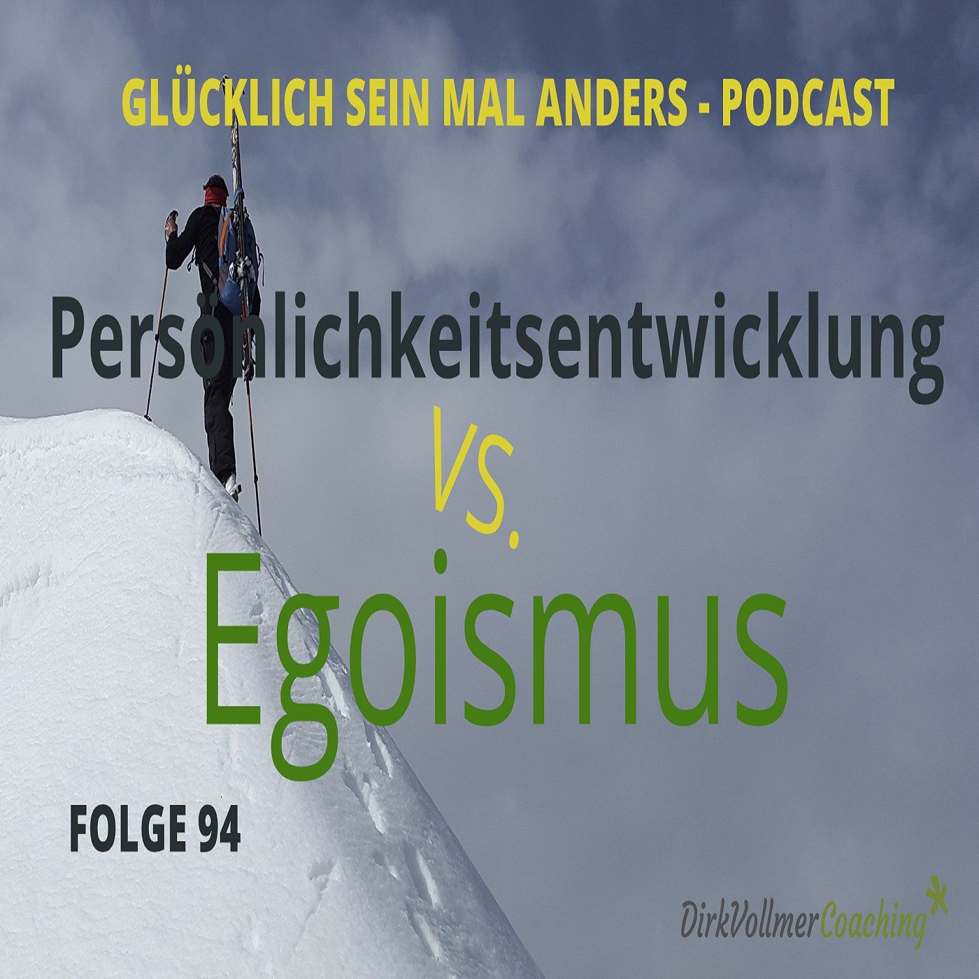 Egoismus und Persönlichkeitsentwicklung