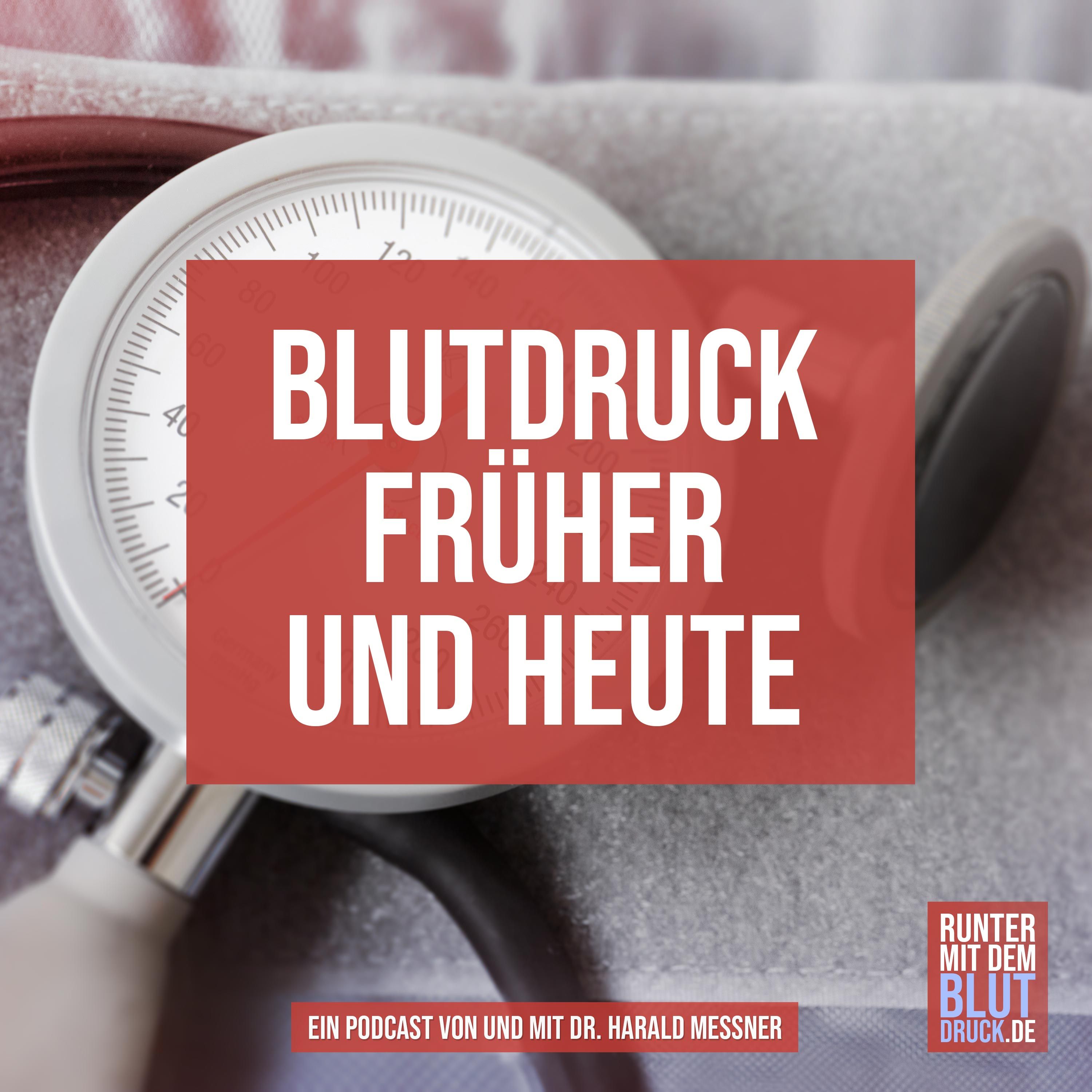#3 Blutdruck früher und heute