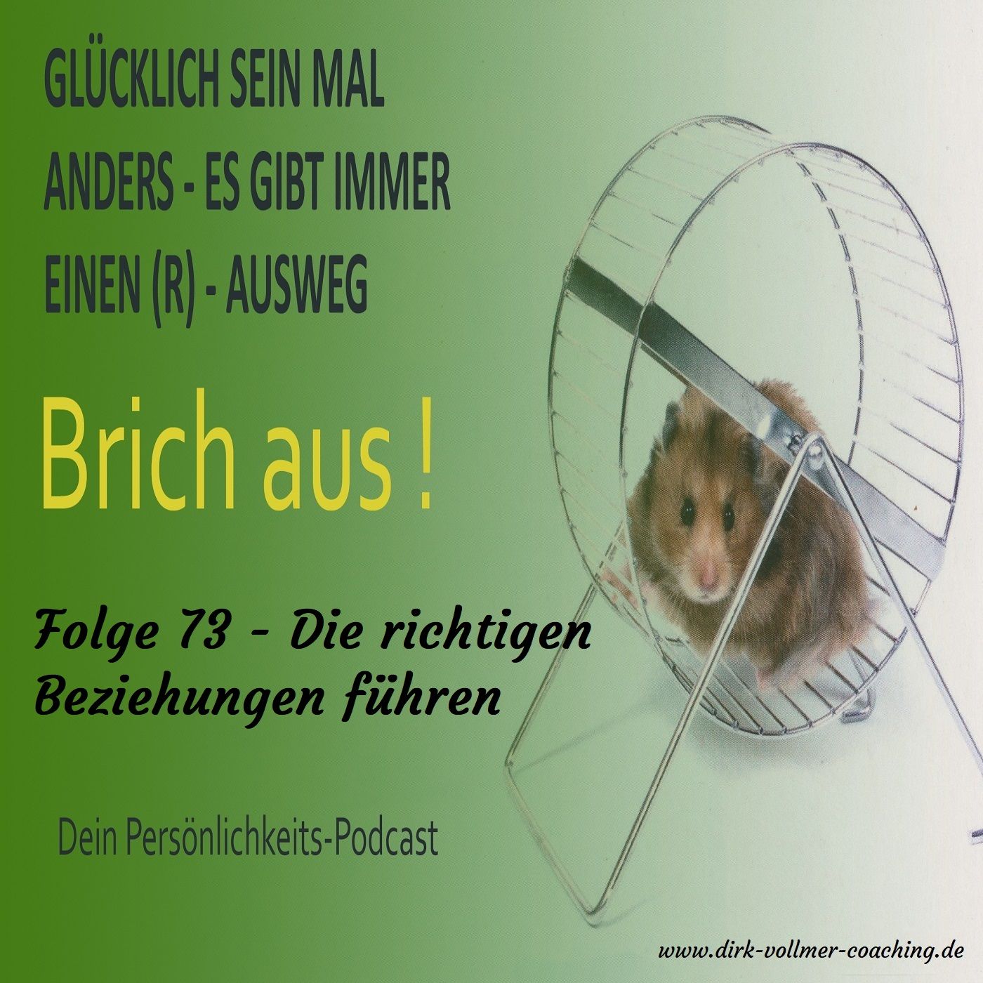 Folge 73 - Die richtigen Beziehungen führen