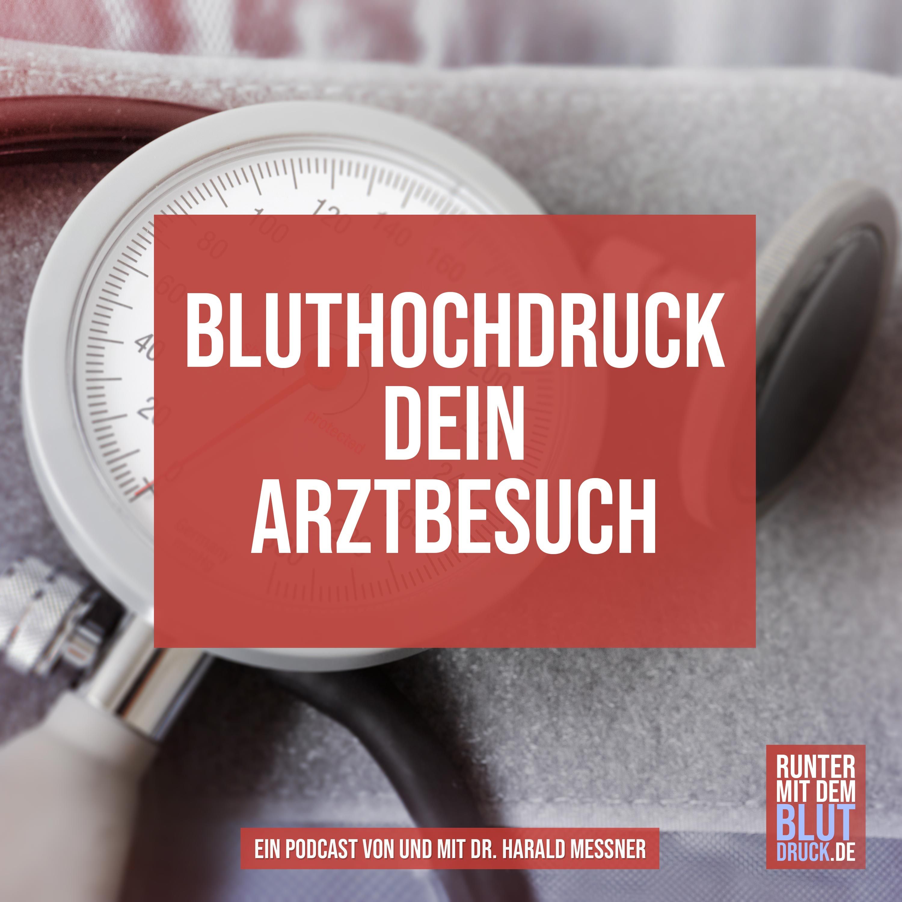 Bluthochdruck - dein Arztbesuch