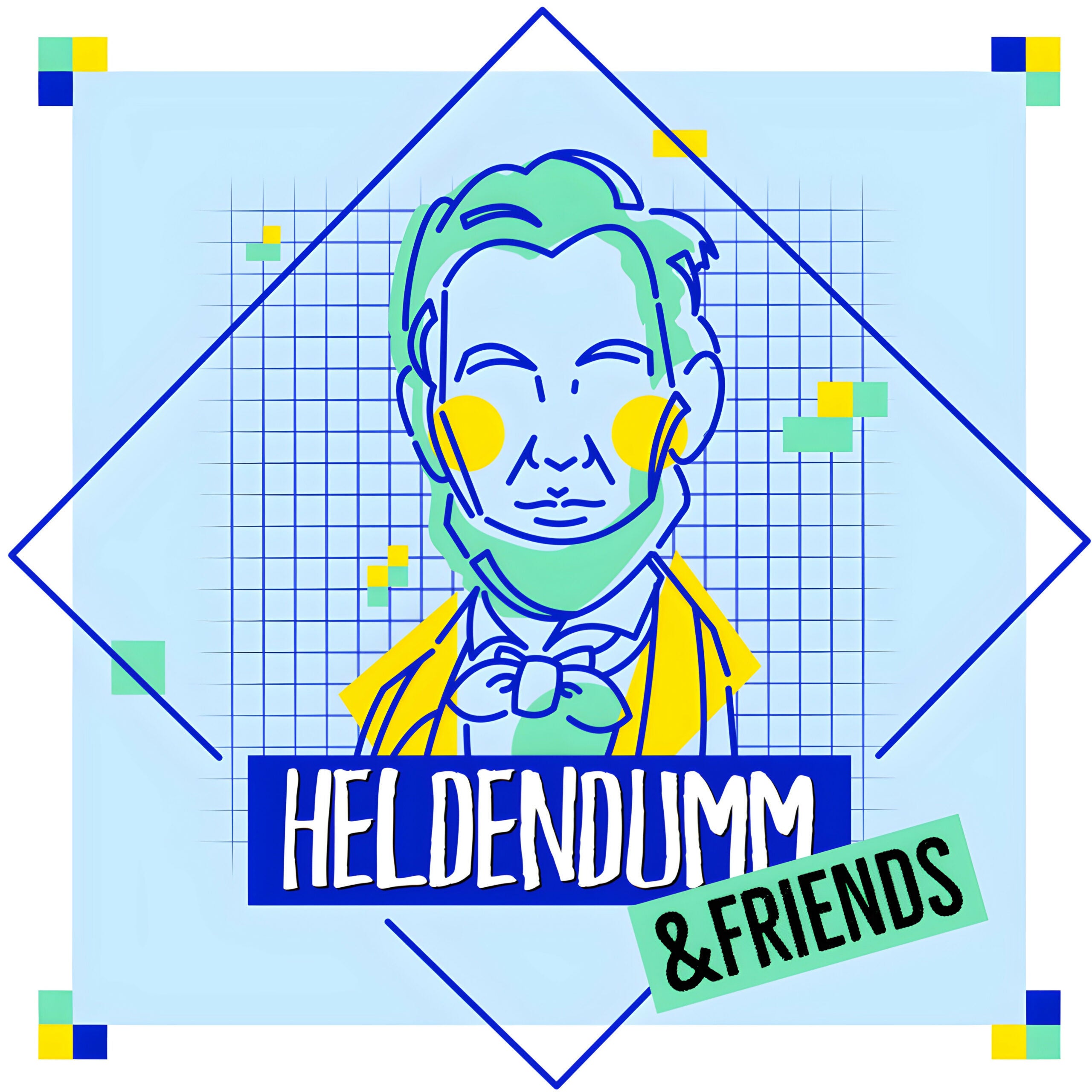 Bonus: Heldendumm & Friends (Teil 1)