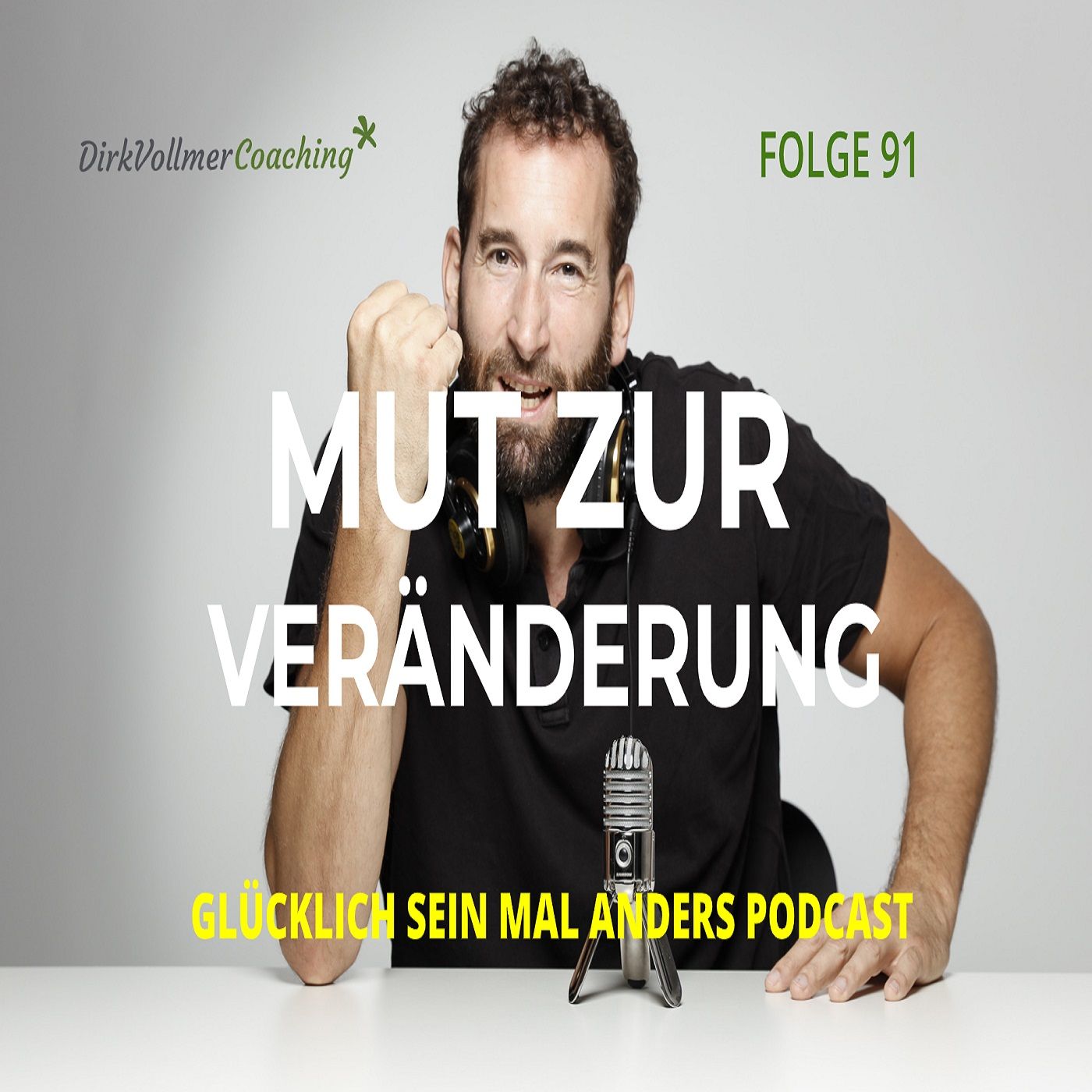 Mut zur Veränderung