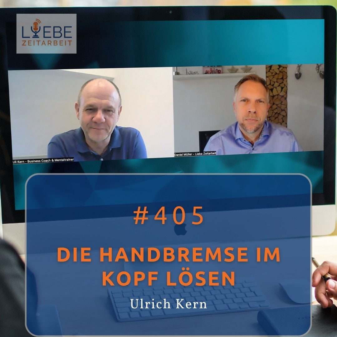 #405 Die Handbremse im Kopf lösen - Ulrich Kern