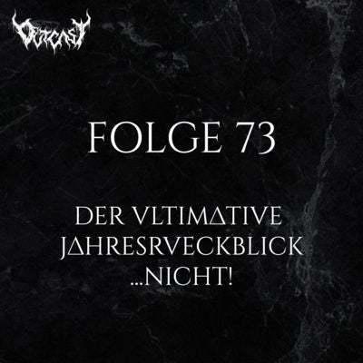 Der ultimative Jahresrückblick …nicht! | Folge 73