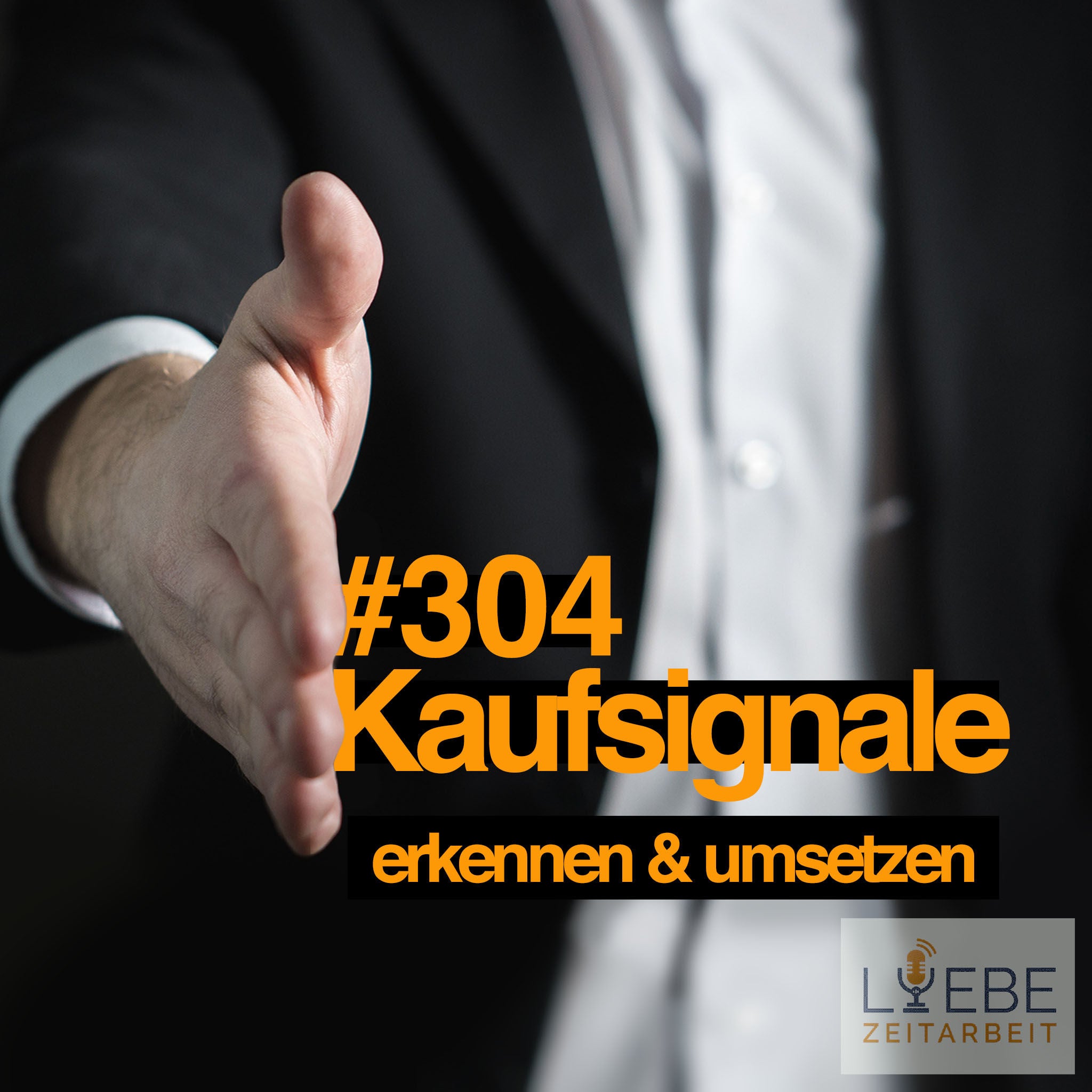 #304 Kaufsignale - erkennen & umsetzen