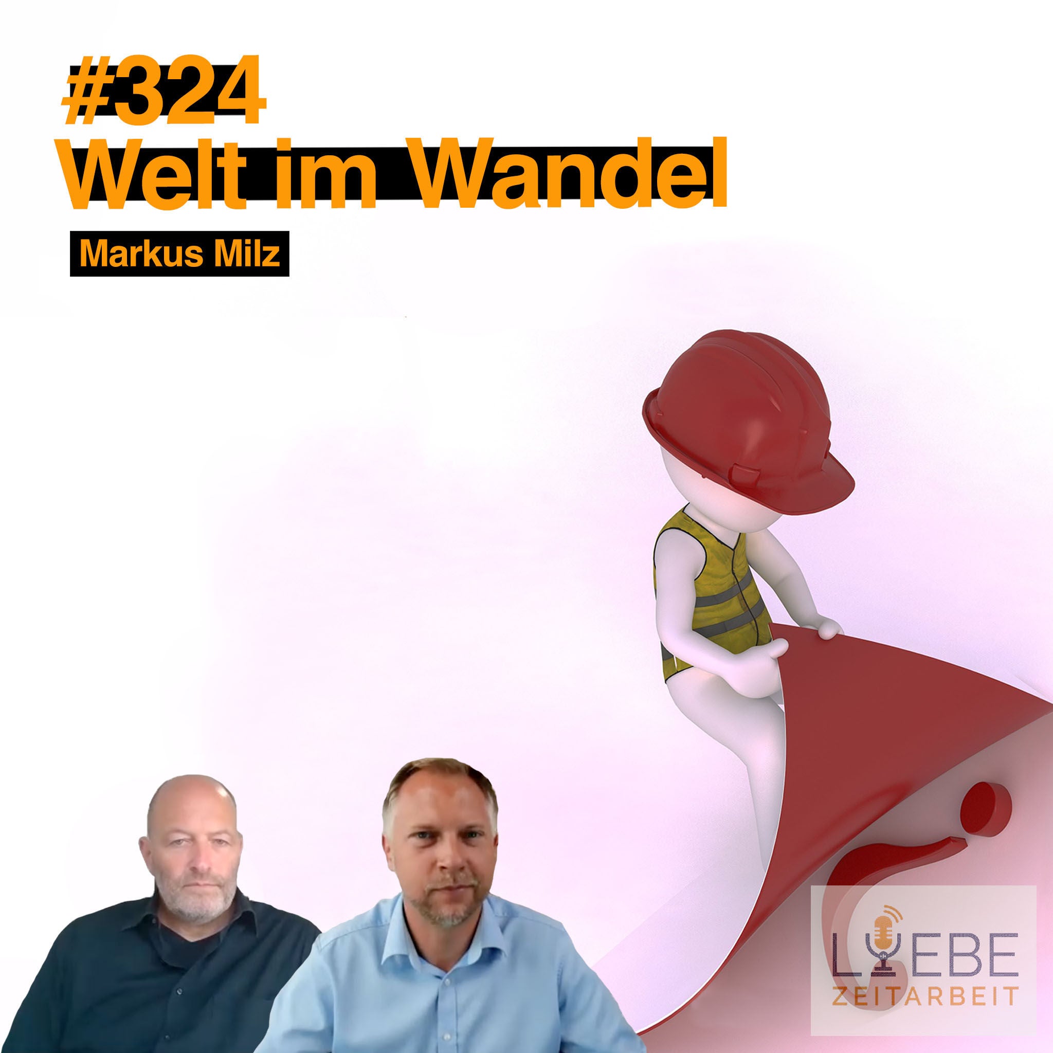 #324 Markus Milz - Welt im Wandel