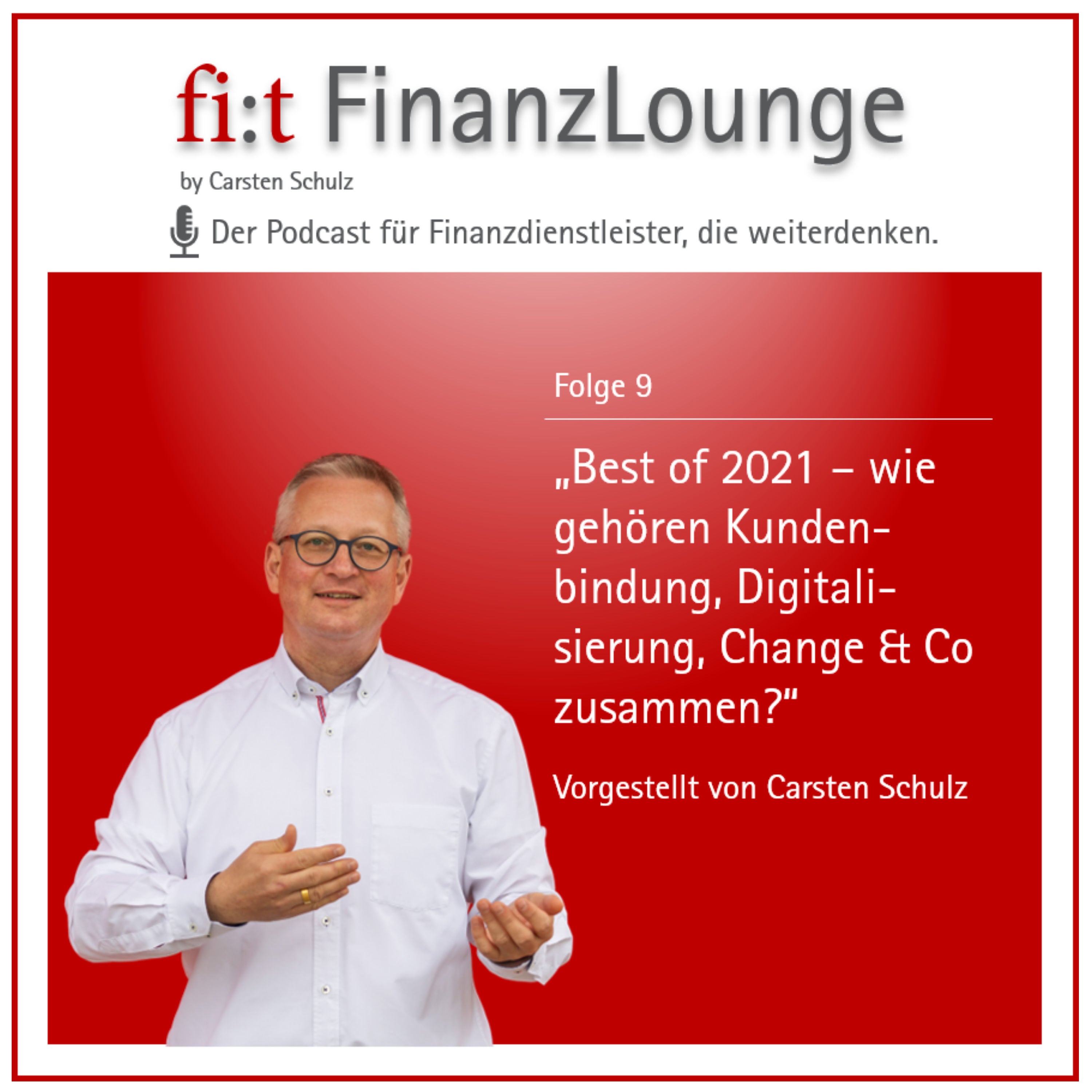 Best of 2021 – wie gehören Kundenbindung, Digitalisierung, Change & Co zusammen?