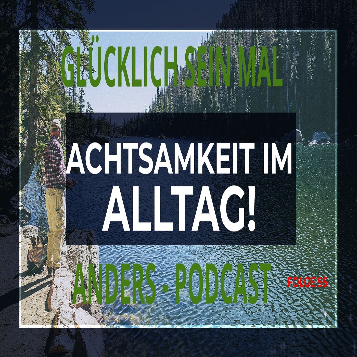 Achtsamkeit im Alltag
