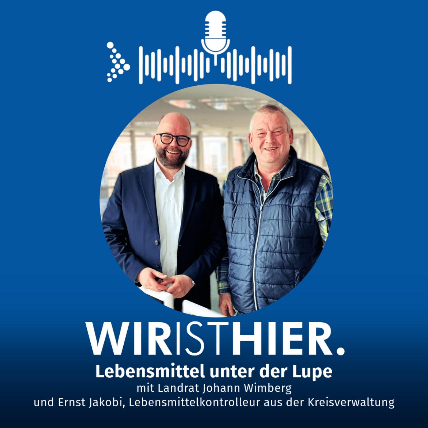 Folge 40: Lebensmittel unter der Lupe - der Arbeitsalltag von Lebensmittelkontrolleur Ernst Jakobi