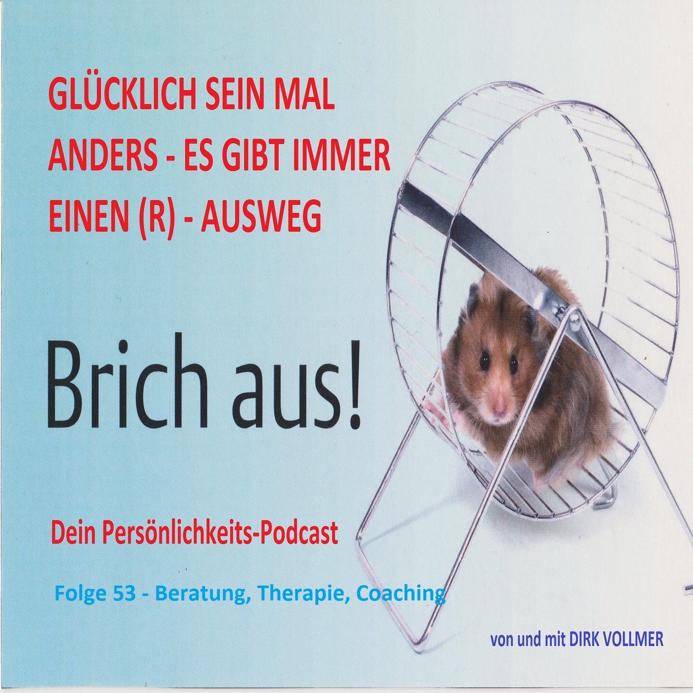 Folge 53 - Beratung, Therapie, Coaching