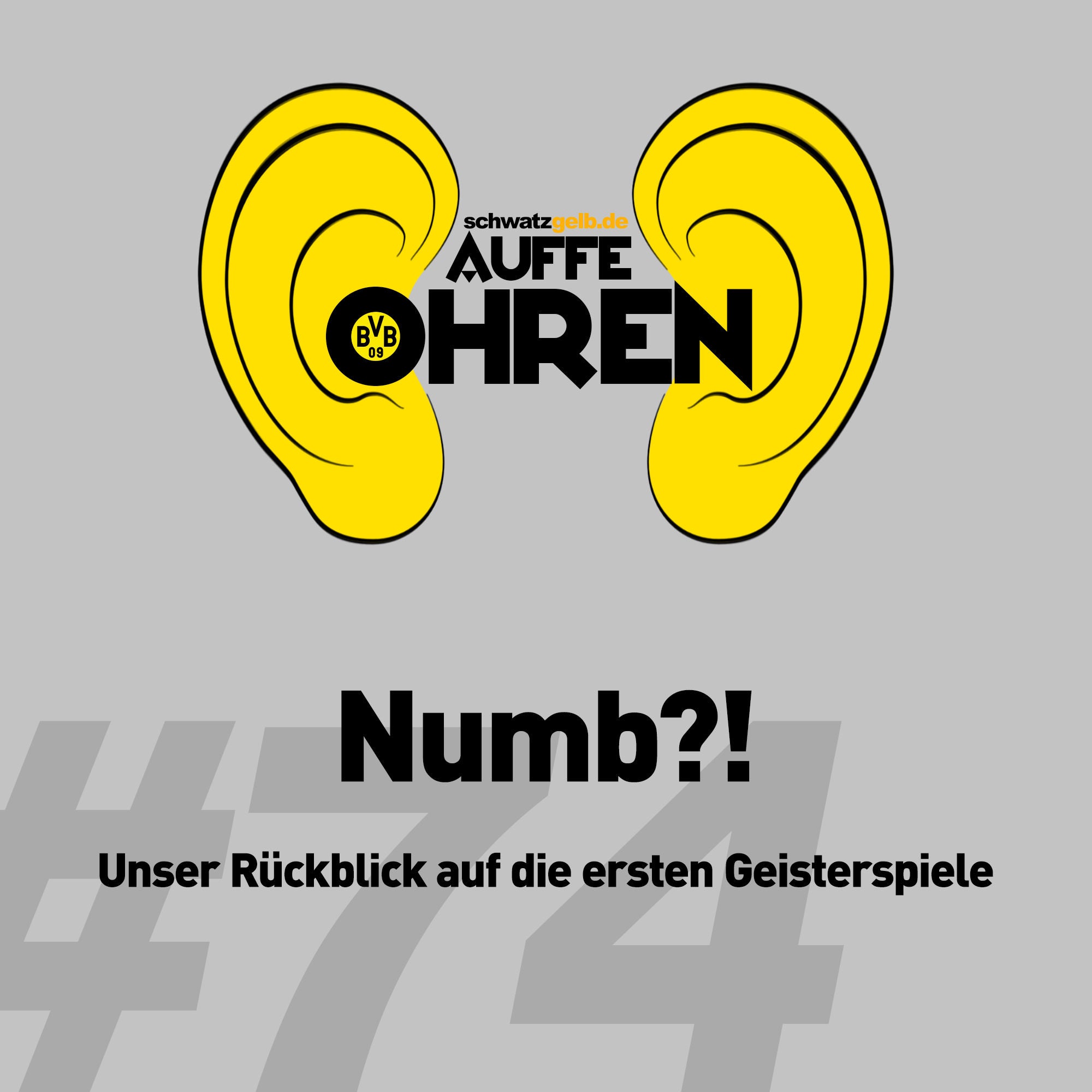 Auffe Ohren #74: Numb?!