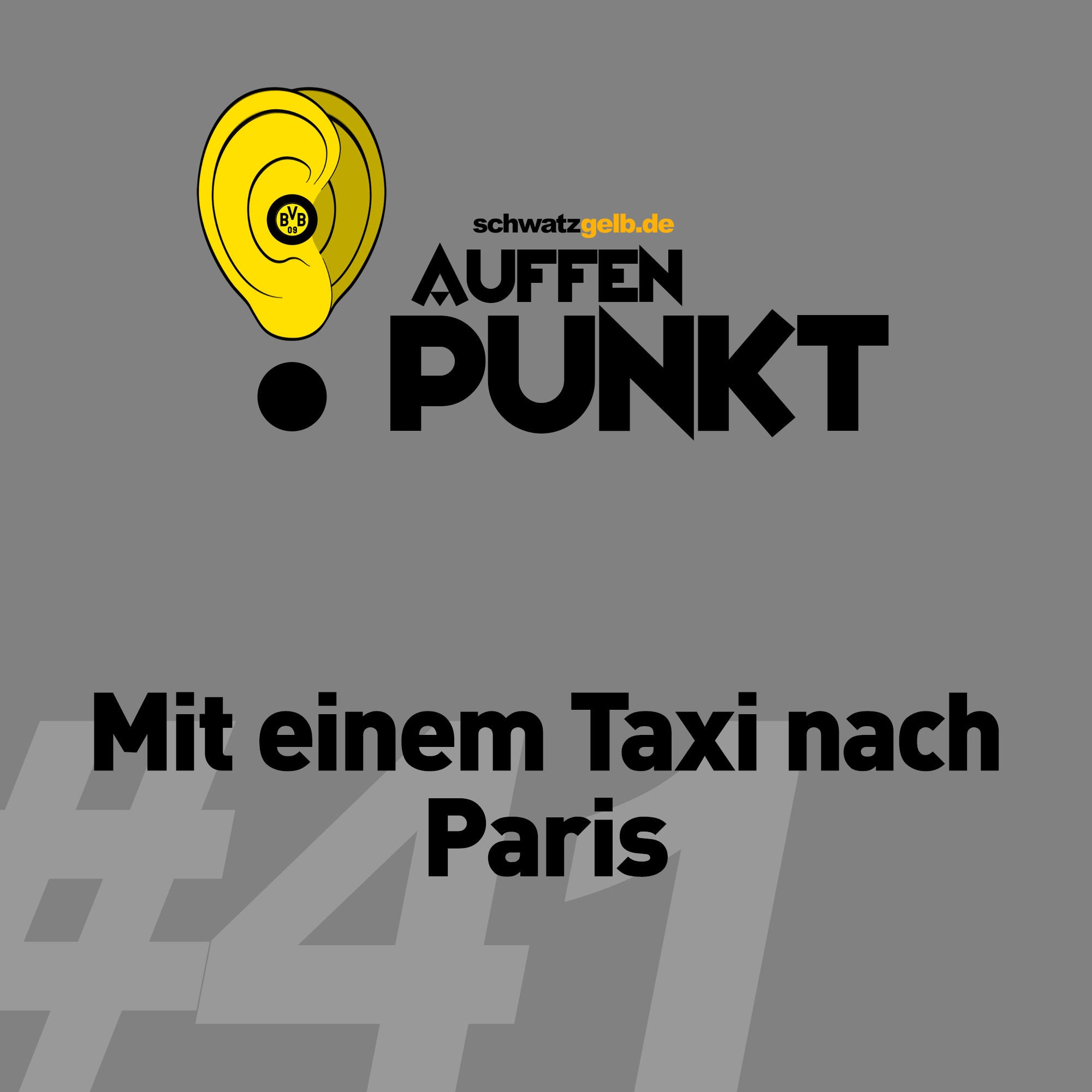 Auffen Punkt #41: Mit einem Taxi nach Paris