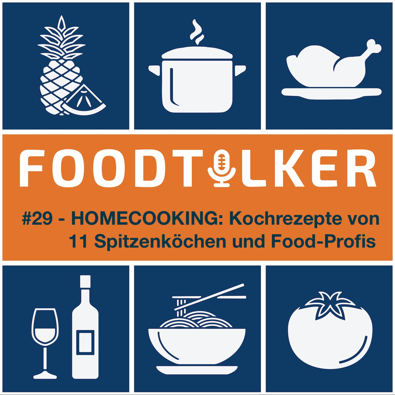 #29 Homecooking - Kochrezepte und Küchentipps von 11 Spitzenköchen und Food-Profis