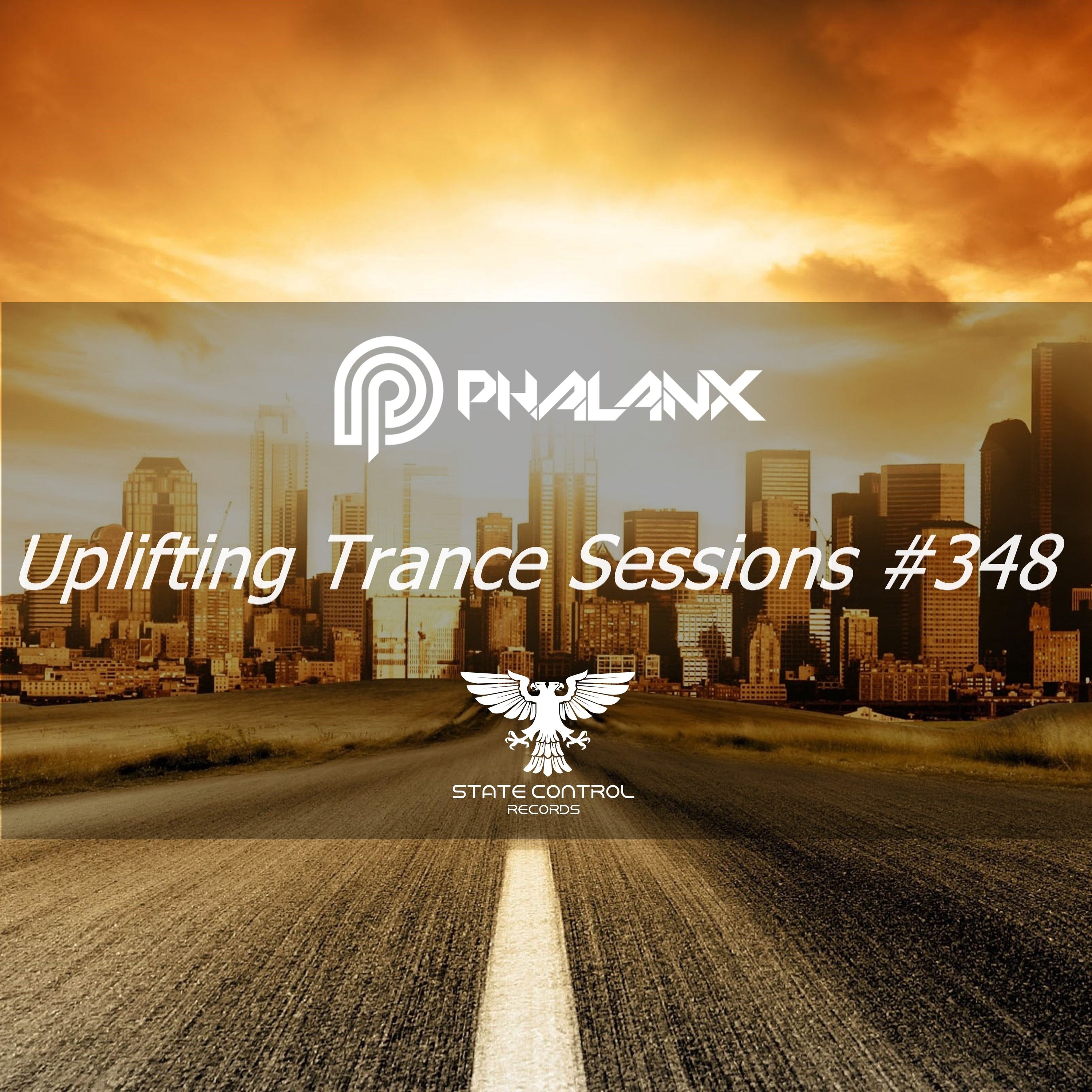 DJ Phalanx - Uplifting Trance Sessions EP. 348 / aired 29th August 2017