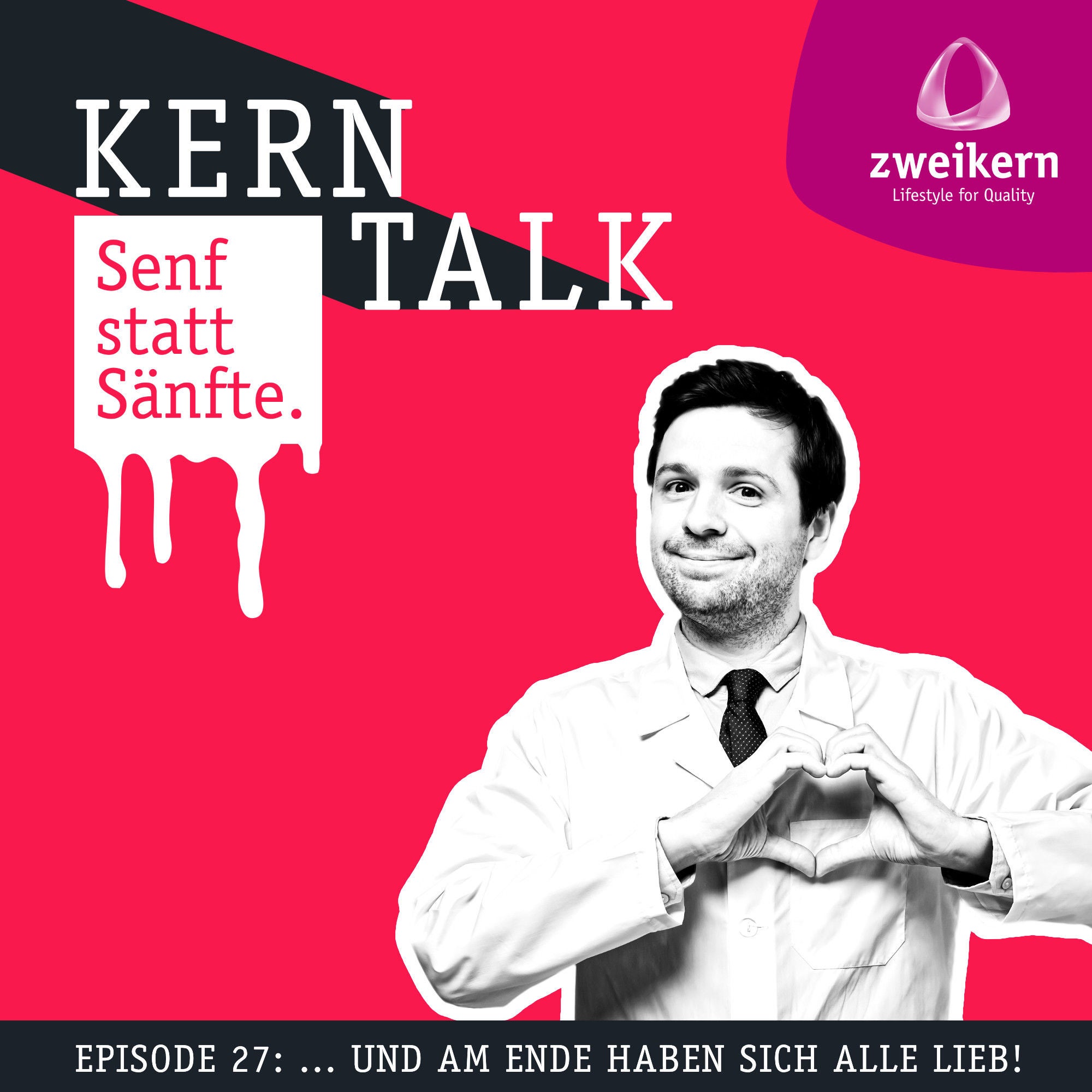 Episode 27: ... und am Ende haben sich alle lieb!