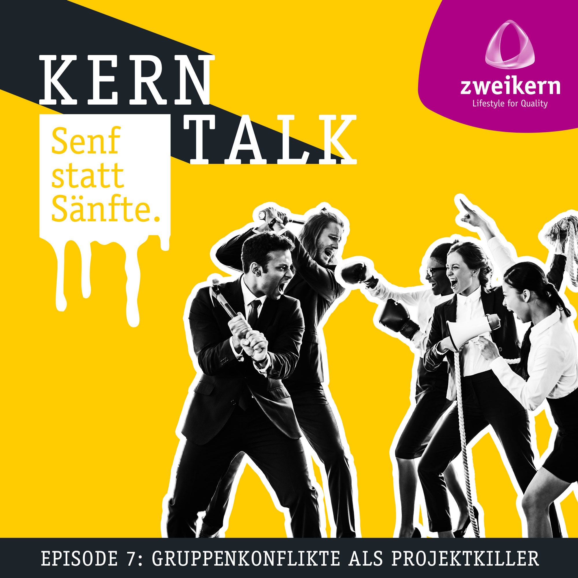 Episode 7: Gruppenkonflikte als Projektkiller