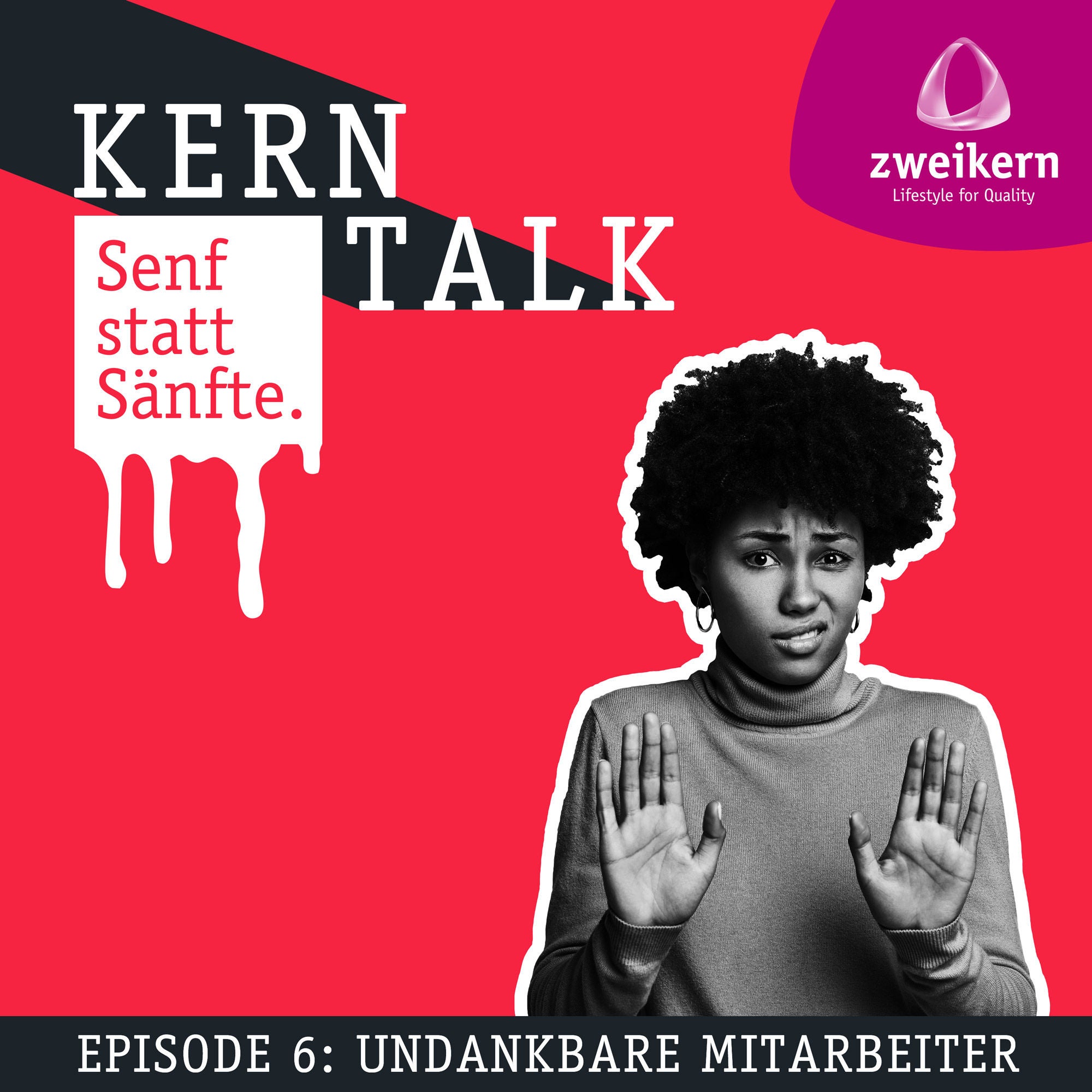 Episode 6: Undankbare Mitarbeiter
