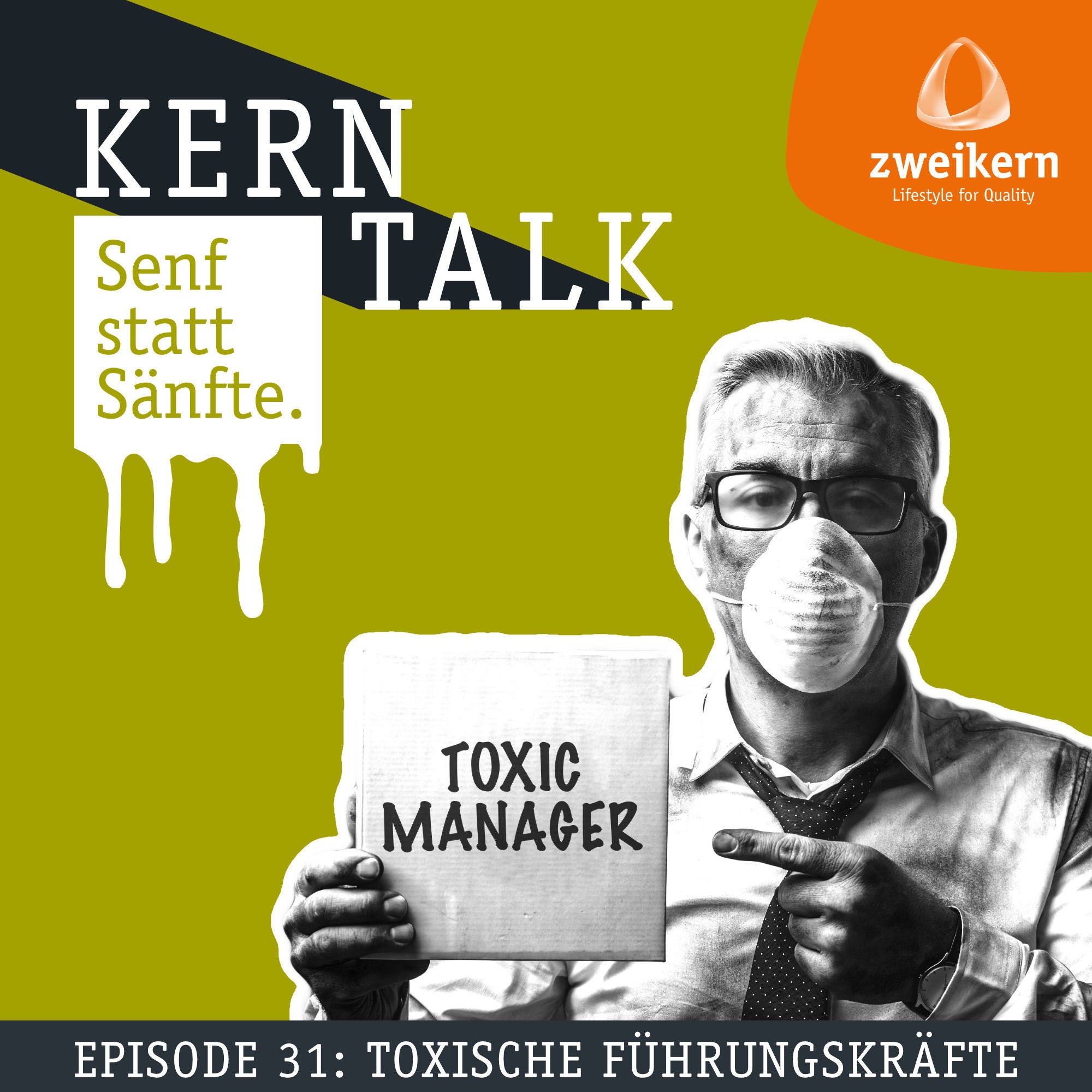 Episode 31: Toxische Führungskräfte