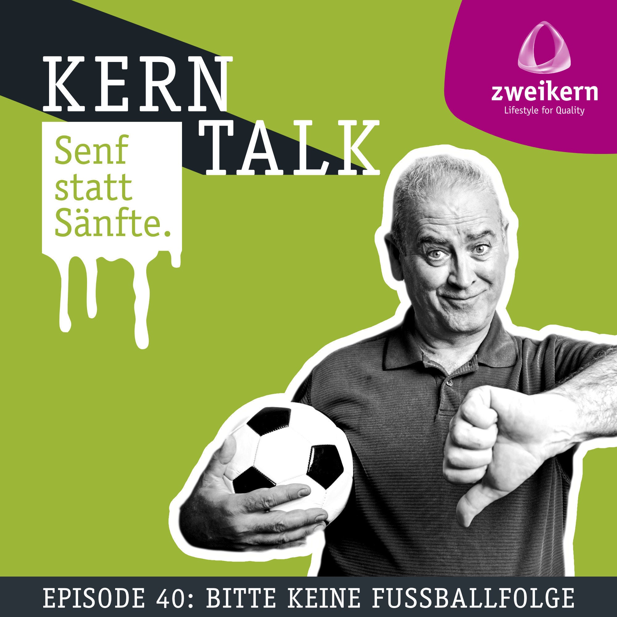 Episode 40: Bitte keine Fußballfolge