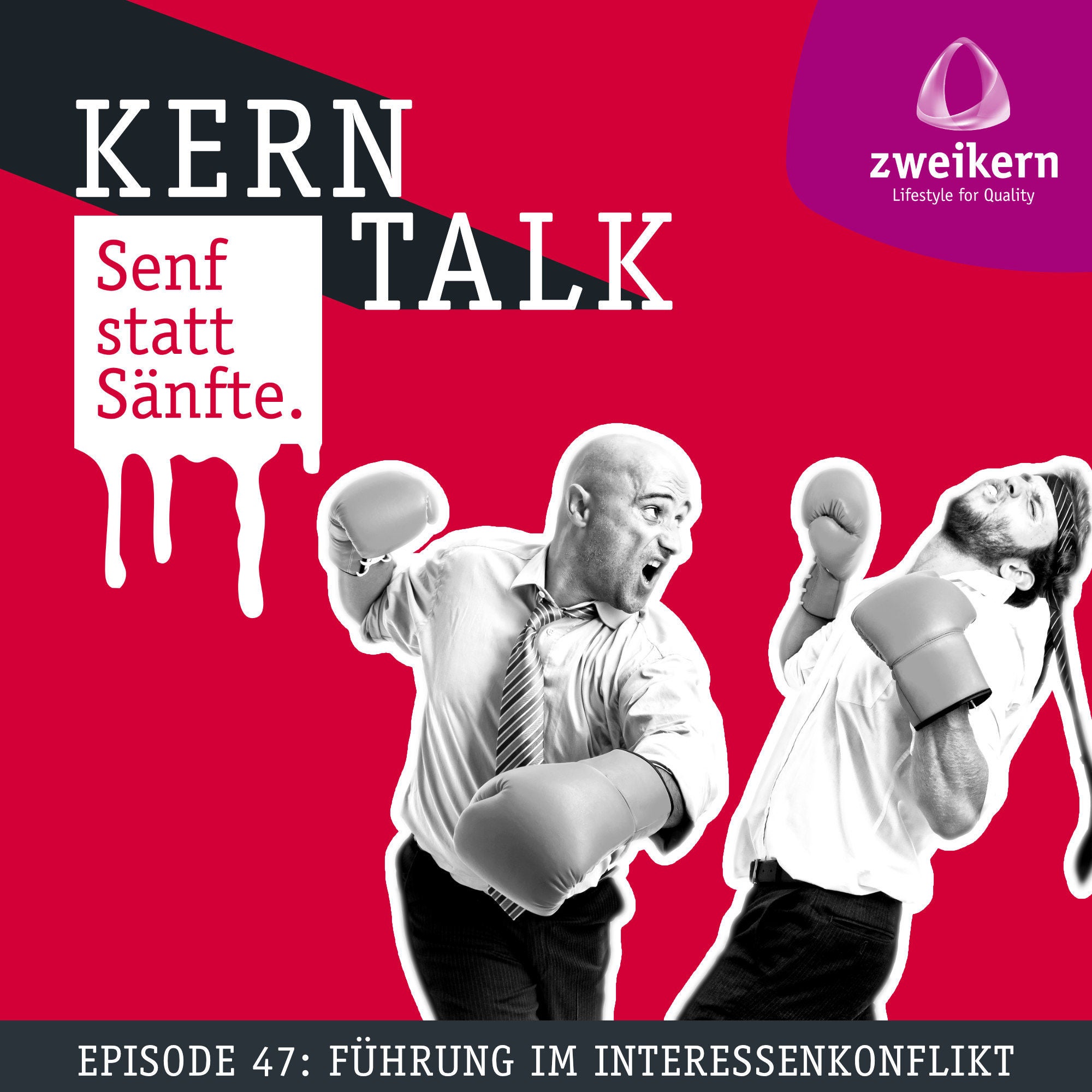 Episode 47: Führung im Interessenkonflikt
