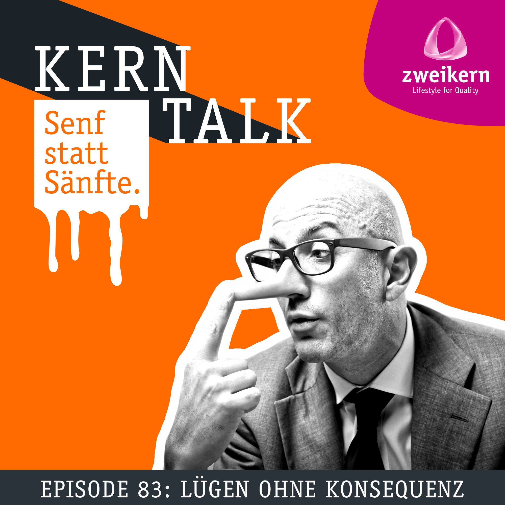 Episode 83: Lügen ohne Konsequenz