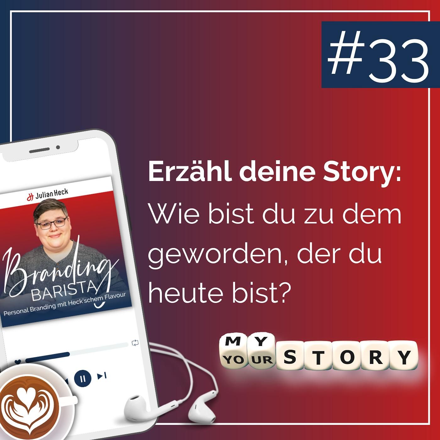 Erzähl deine Story: Wie bist du zu dem geworden, der du heute bist?