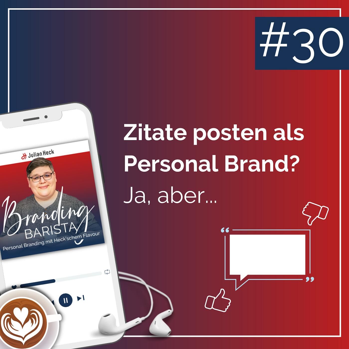 Zitate posten als Personal Brand? Ja, aber...!