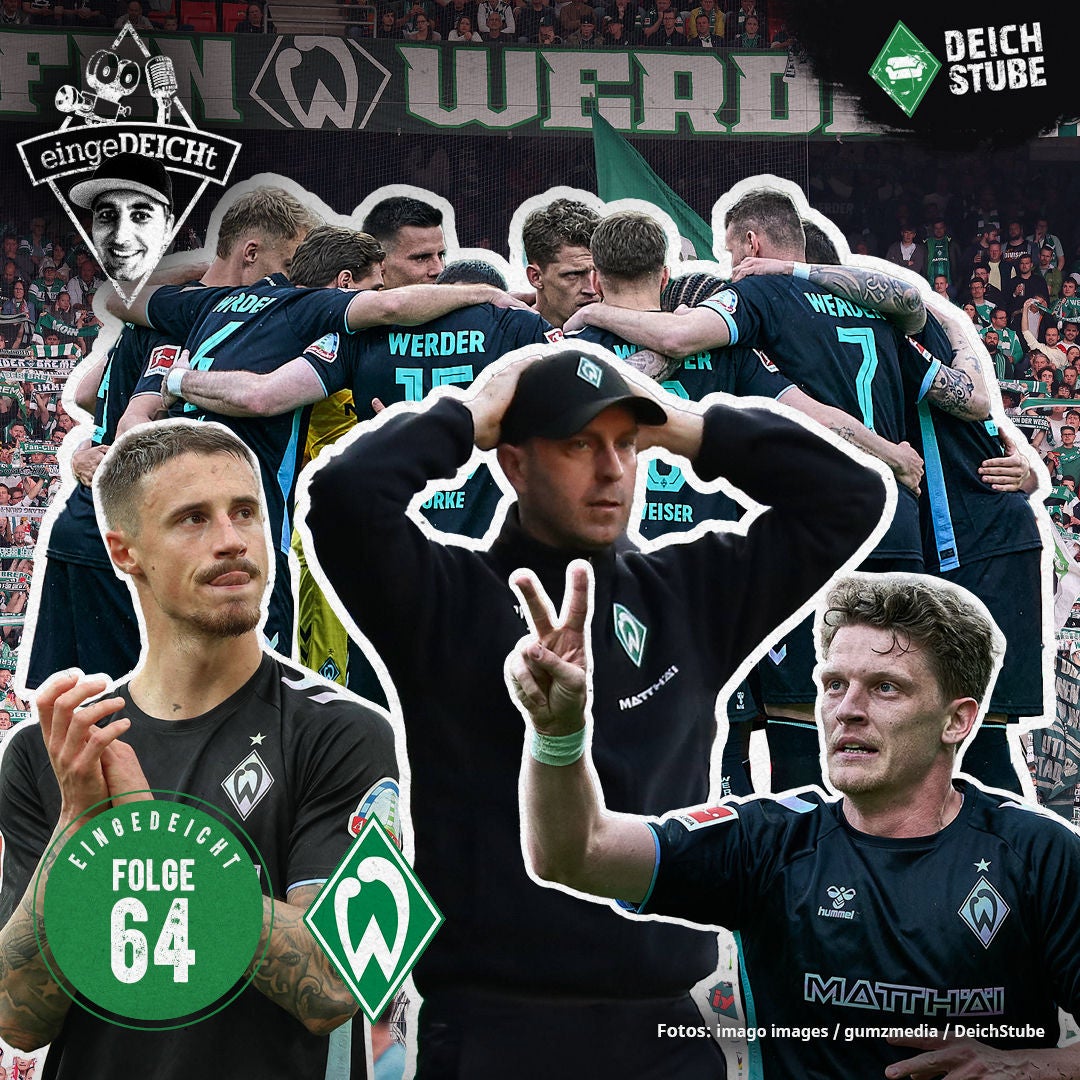 Werder-Hangover? Was jetzt gegen gedrückte Europa-Stimmung hilft! | eingeDEICHt 64