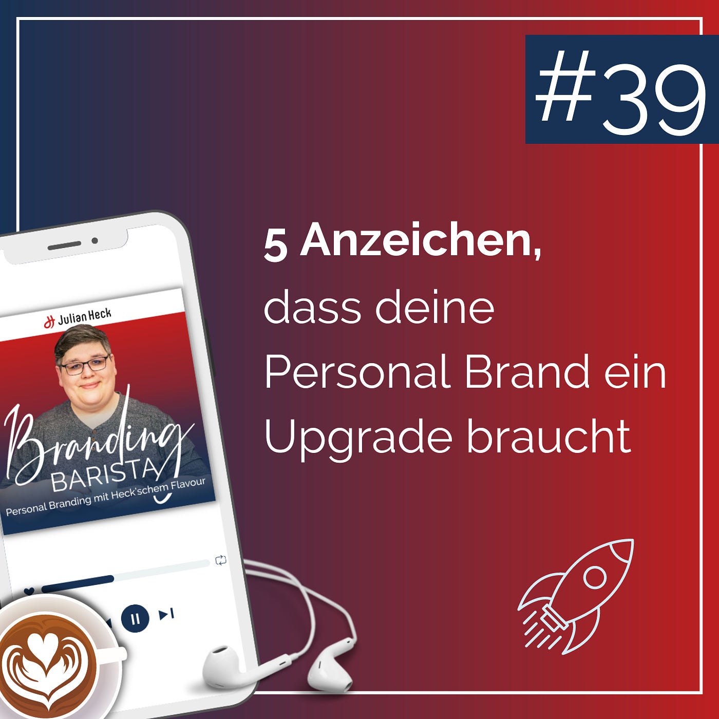 5 Anzeichen, dass deine Personal Brand ein Upgrade braucht