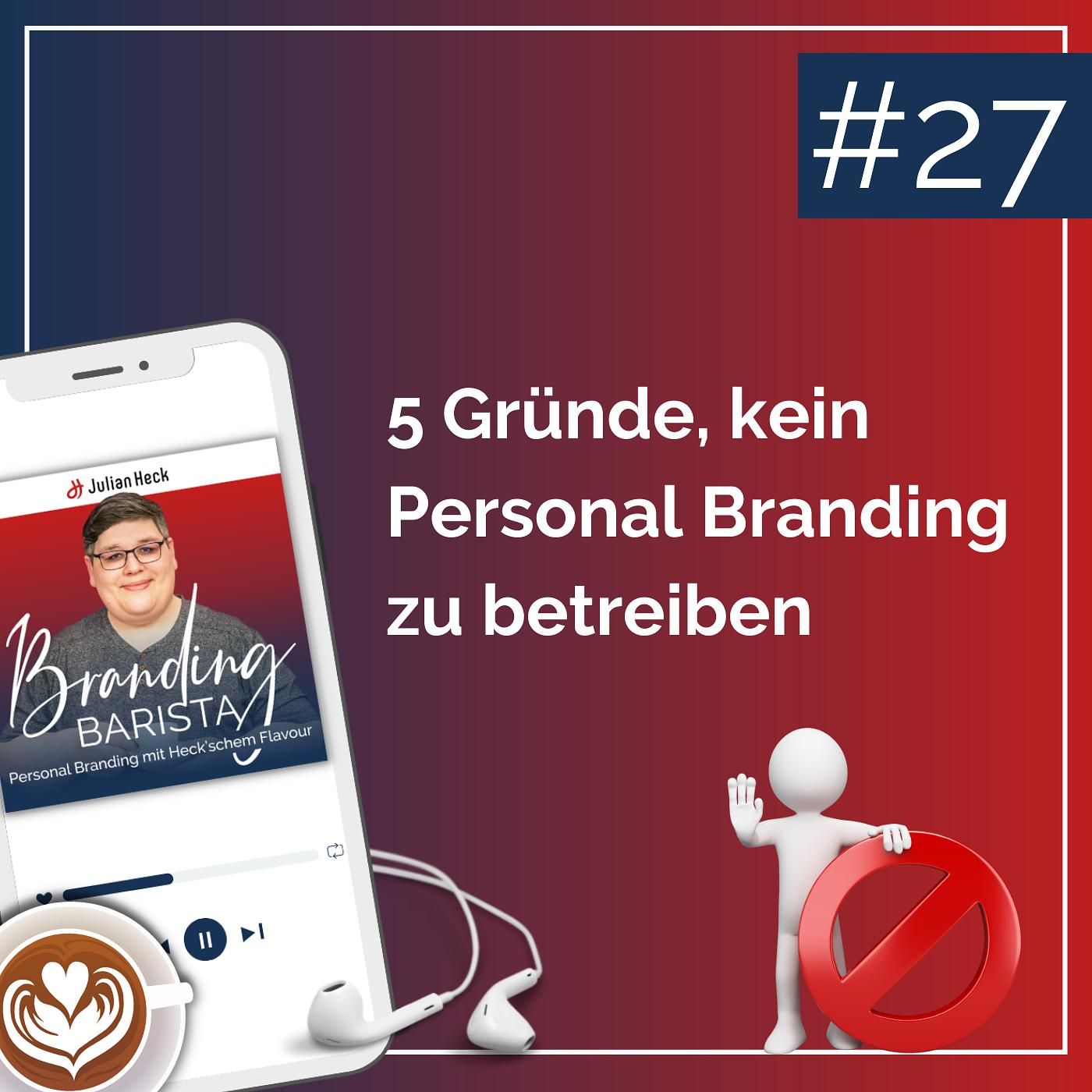 5 Gründe, kein Personal Branding zu betreiben