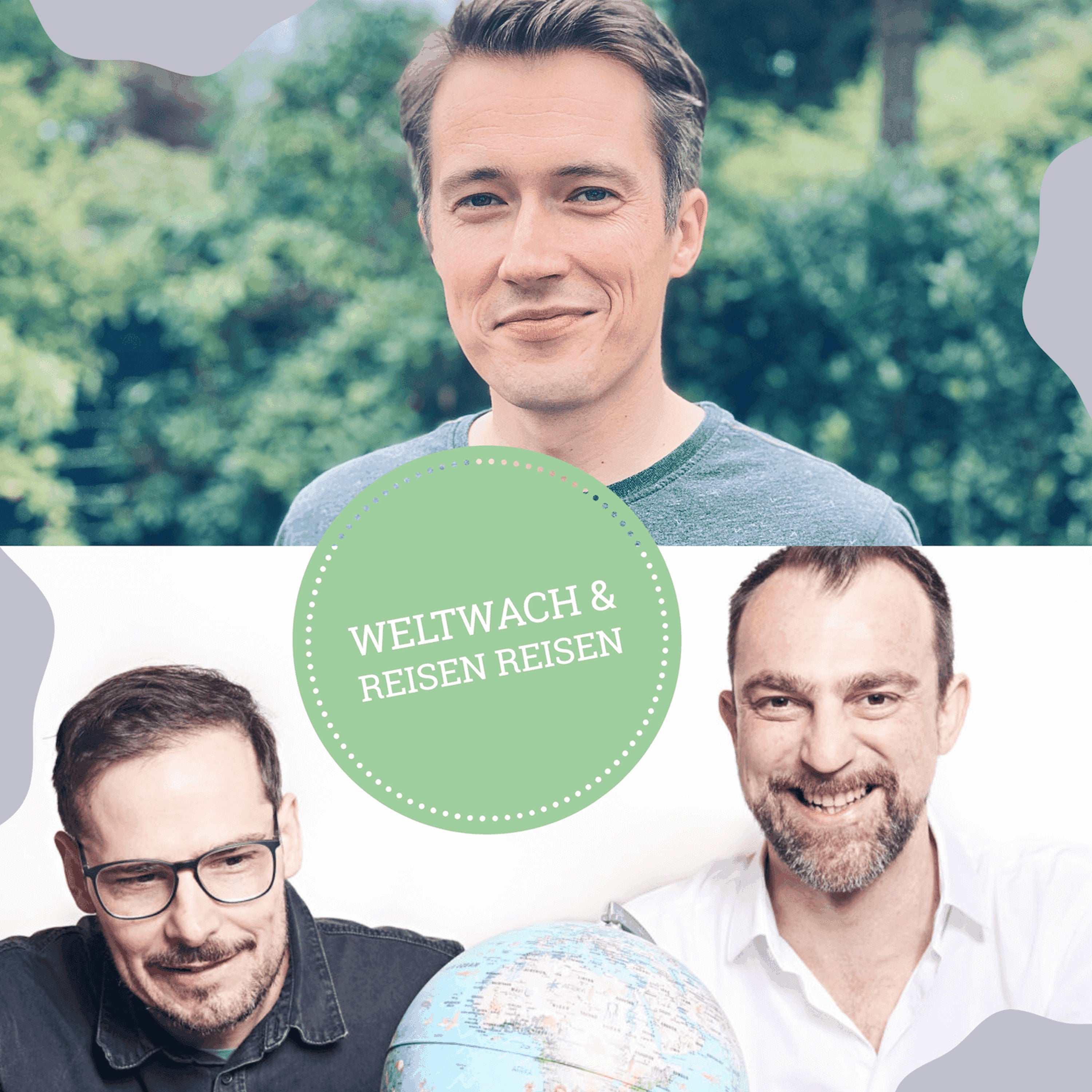 WW158: Beim Reisen scheitern – mit Jochen und Michael von „Reisen Reisen“