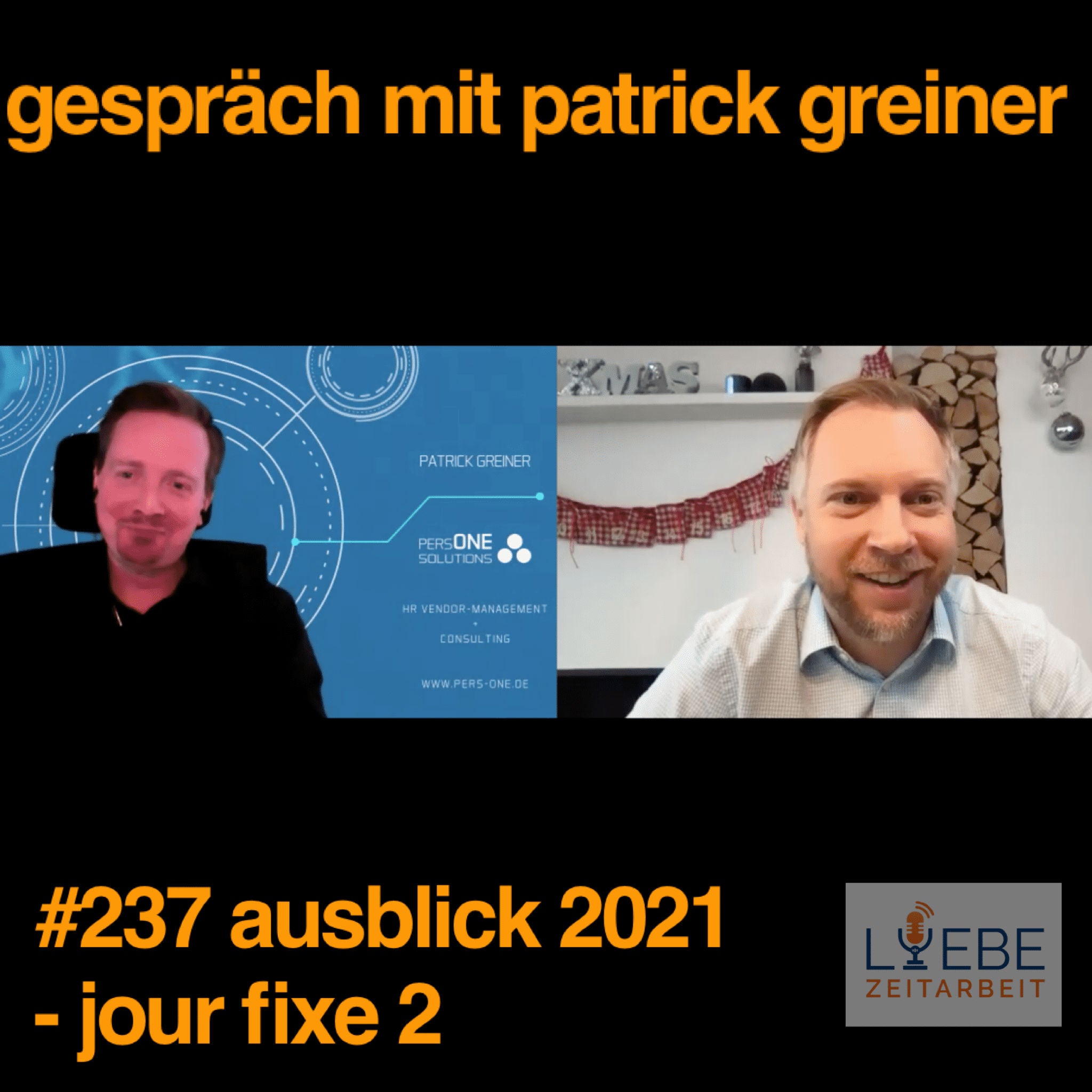 #237 Ausblick 2021 – Jour Fixe 2 mit Patrick Greiner