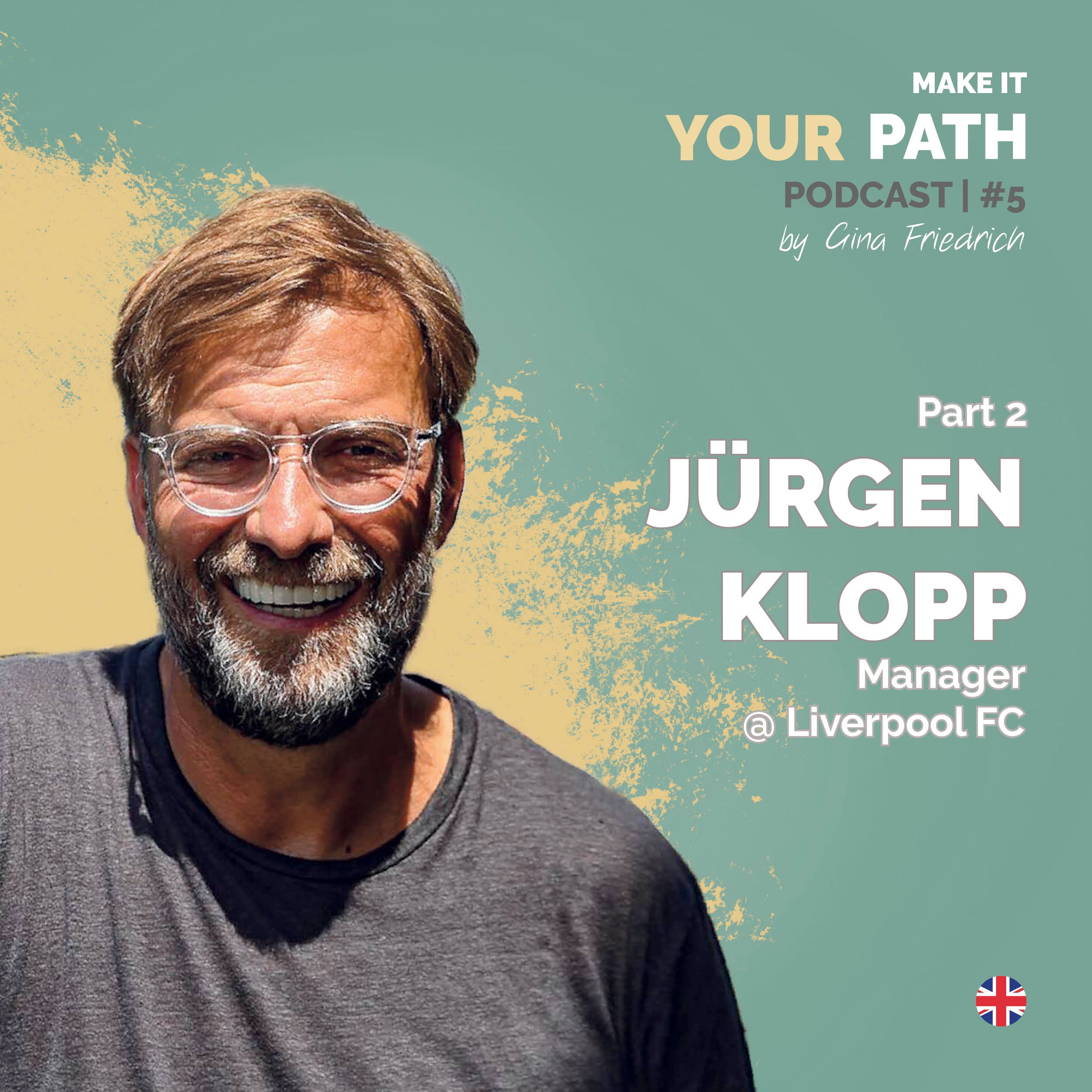 #6 Jürgen Klopp | I had darker moments & worries when I was not sure about my future | Part 2