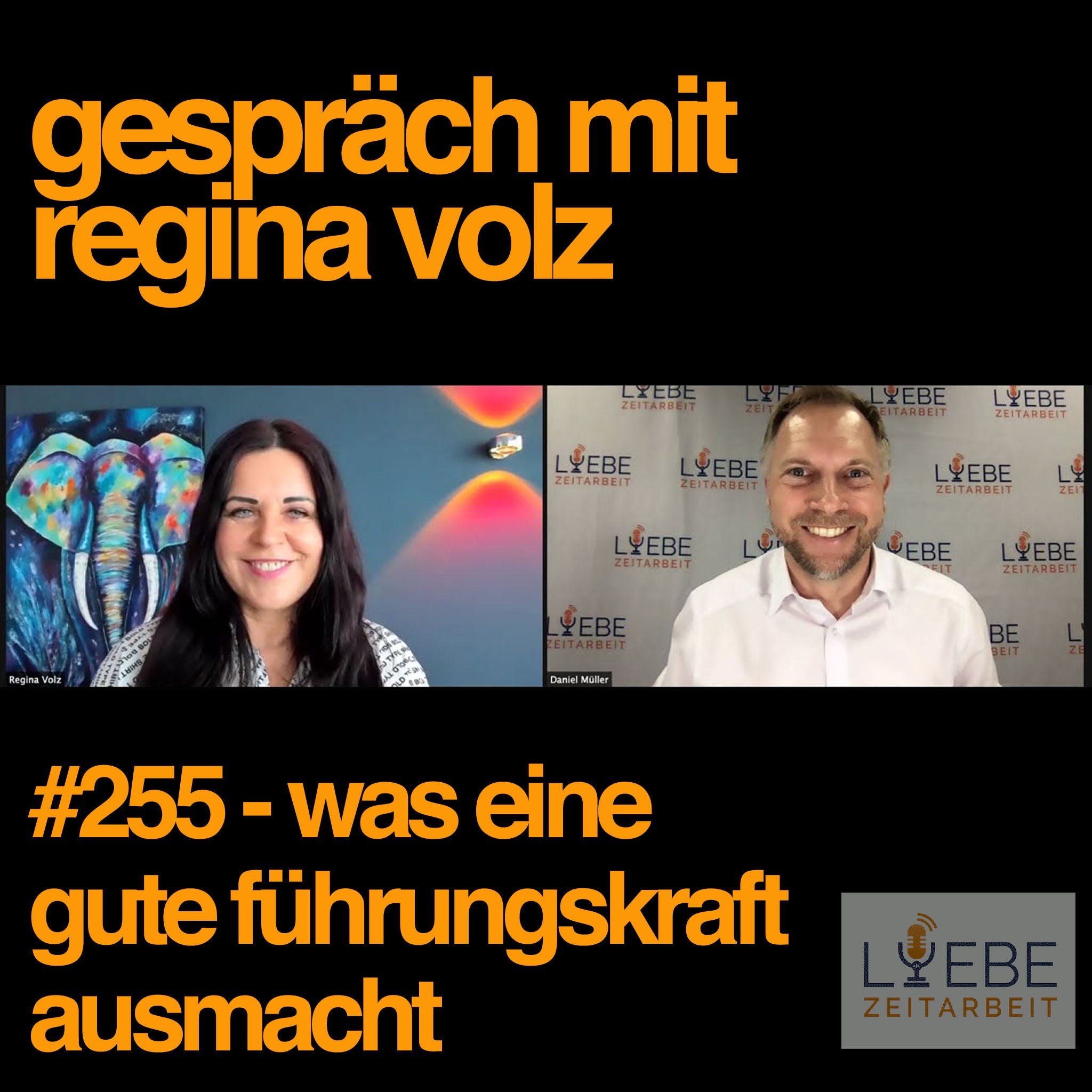 #255 Was eine gute Führungskraft ausmacht - Regina Volz