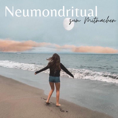 Neumondritual zum Mitmachen: Journaling, Neumondwünschen und geleitete Meditation