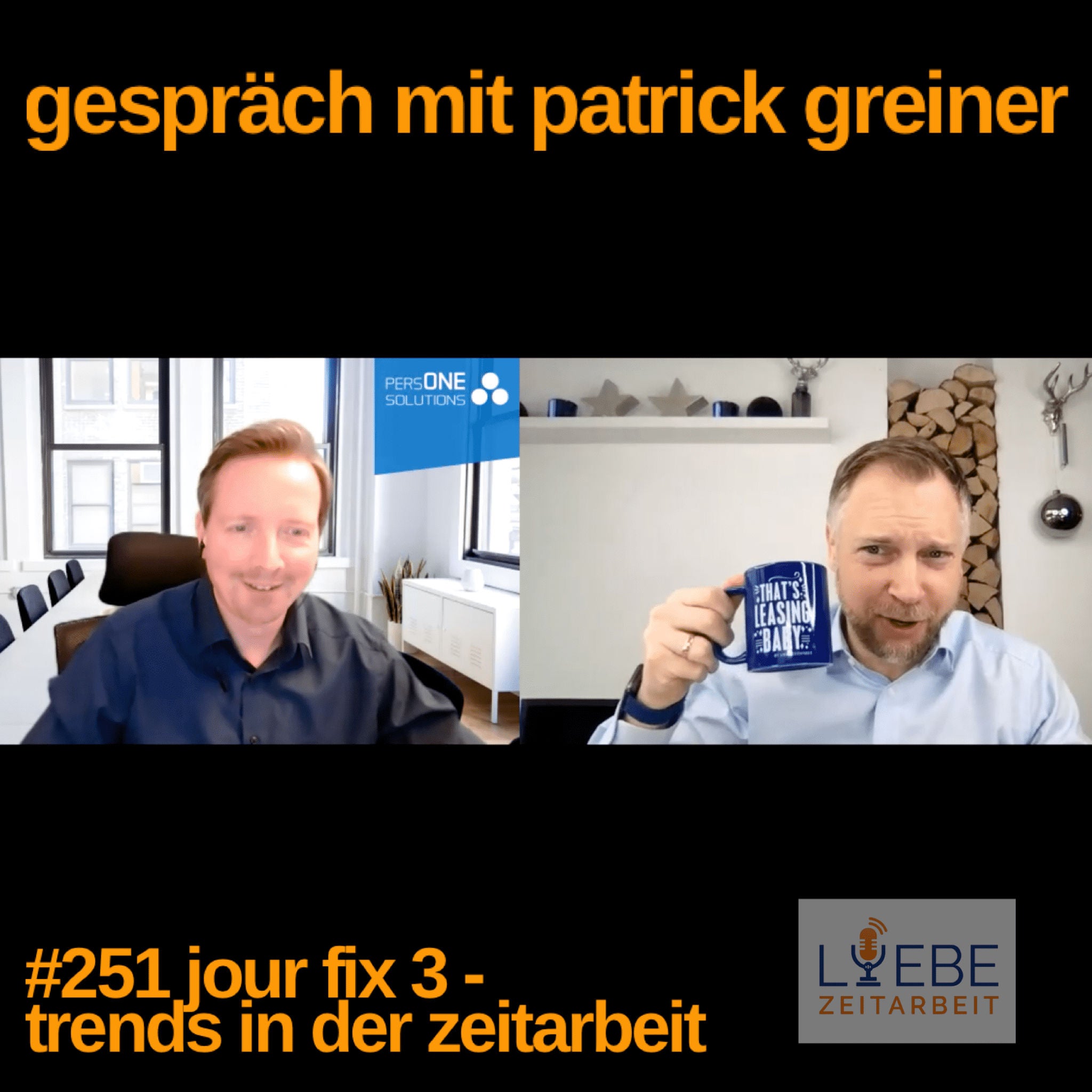 #251 Jour Fix 3 - Trends in der Zeitarbeit mit Patrick Greiner