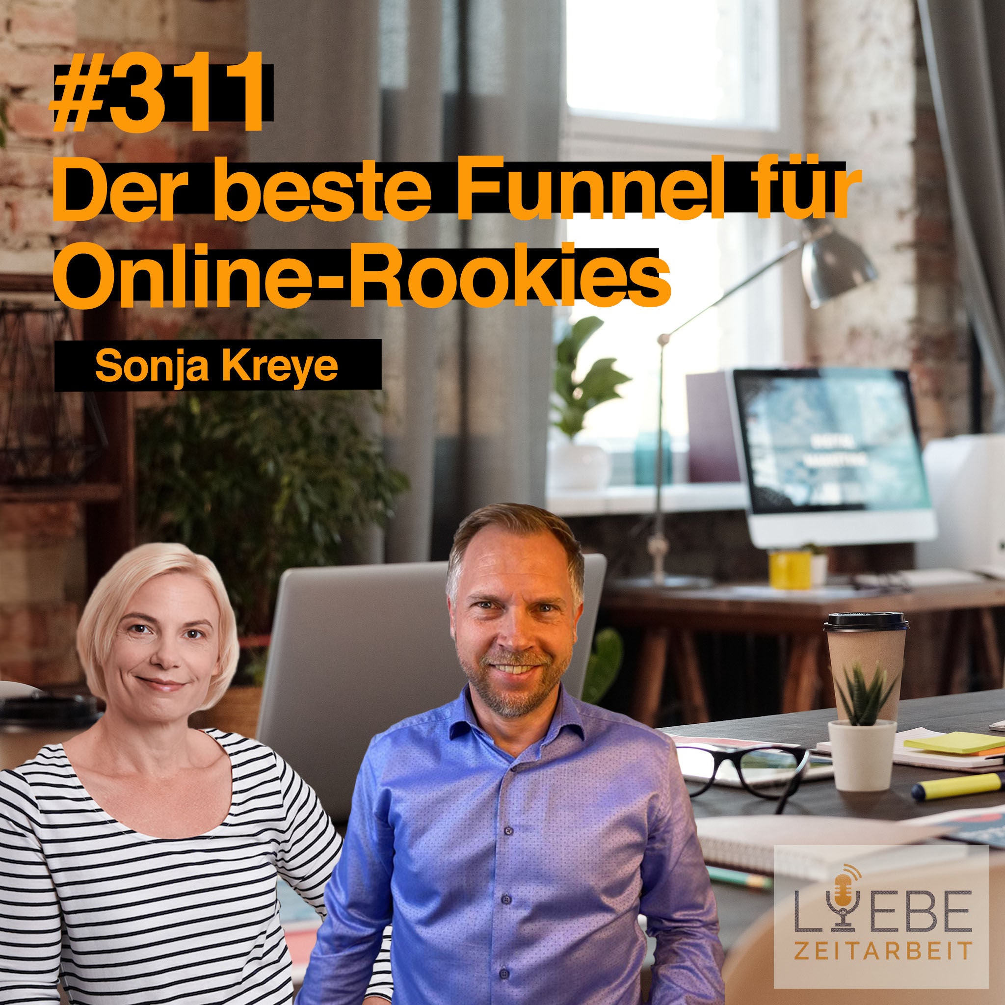 #311 Der beste Funnel für Online Rookies - Sonja Kreye
