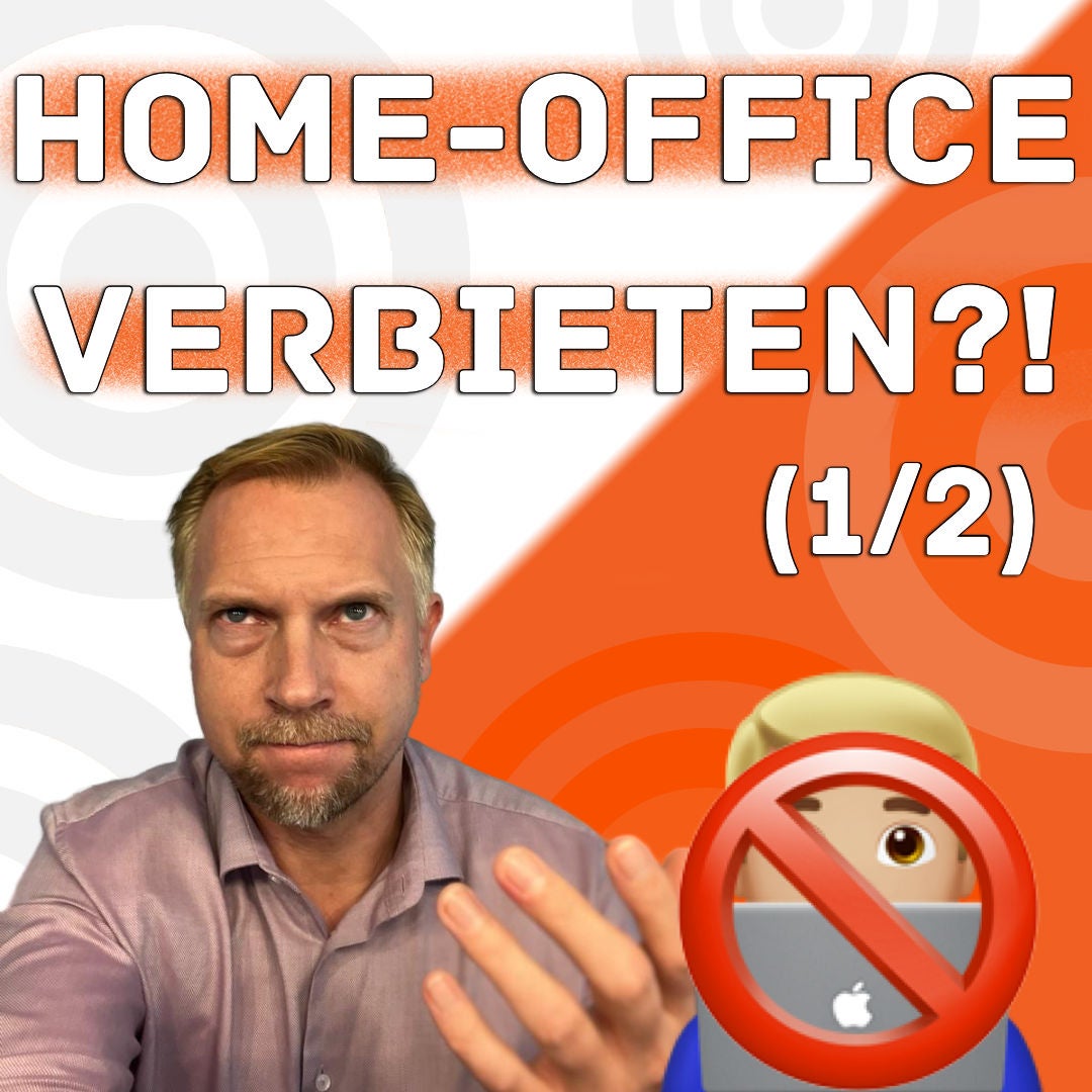 #488 Homeoffice vs Büro (1/2)