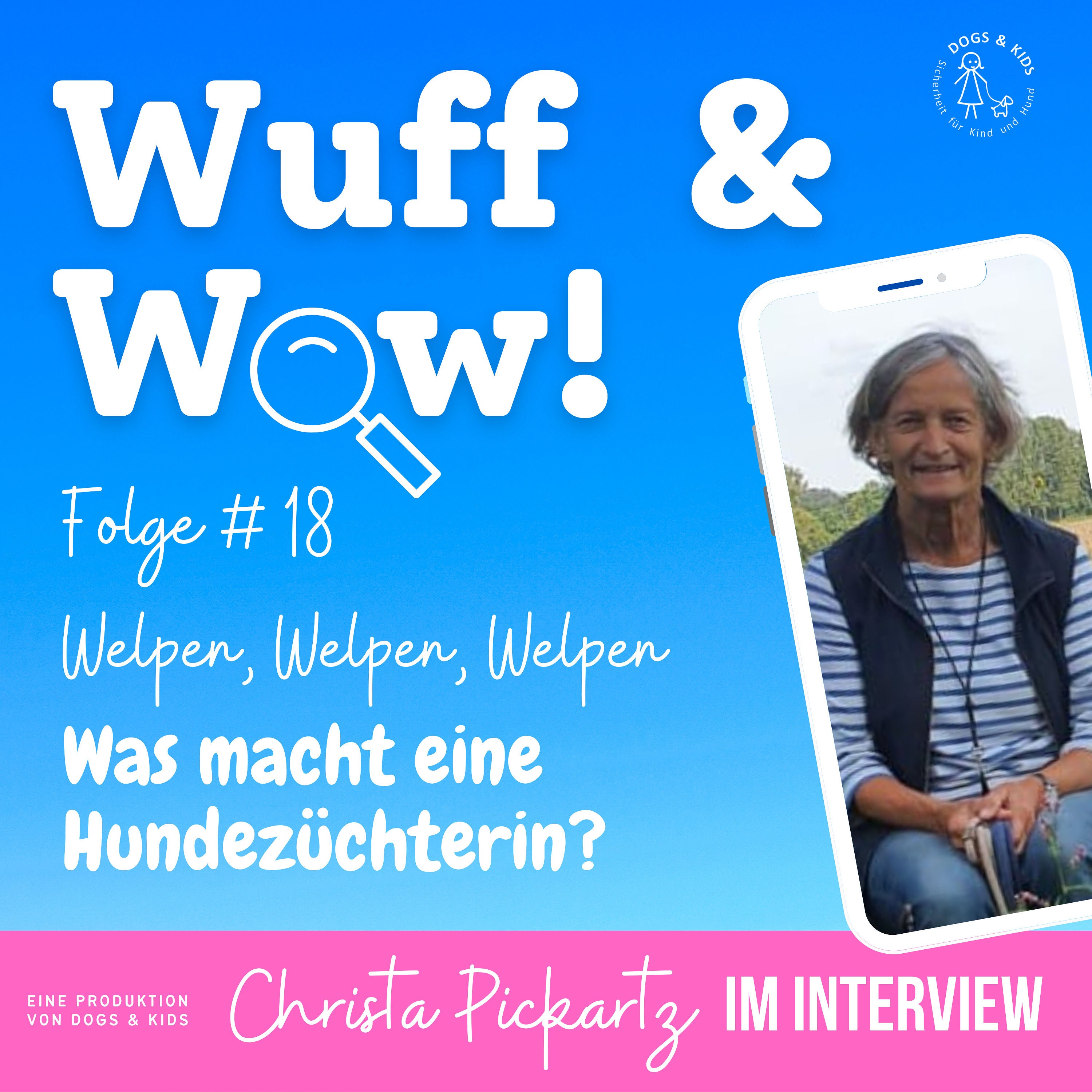 #18 Was macht eigentlich eine Hundezüchterin? Christa Pickartz im Interview