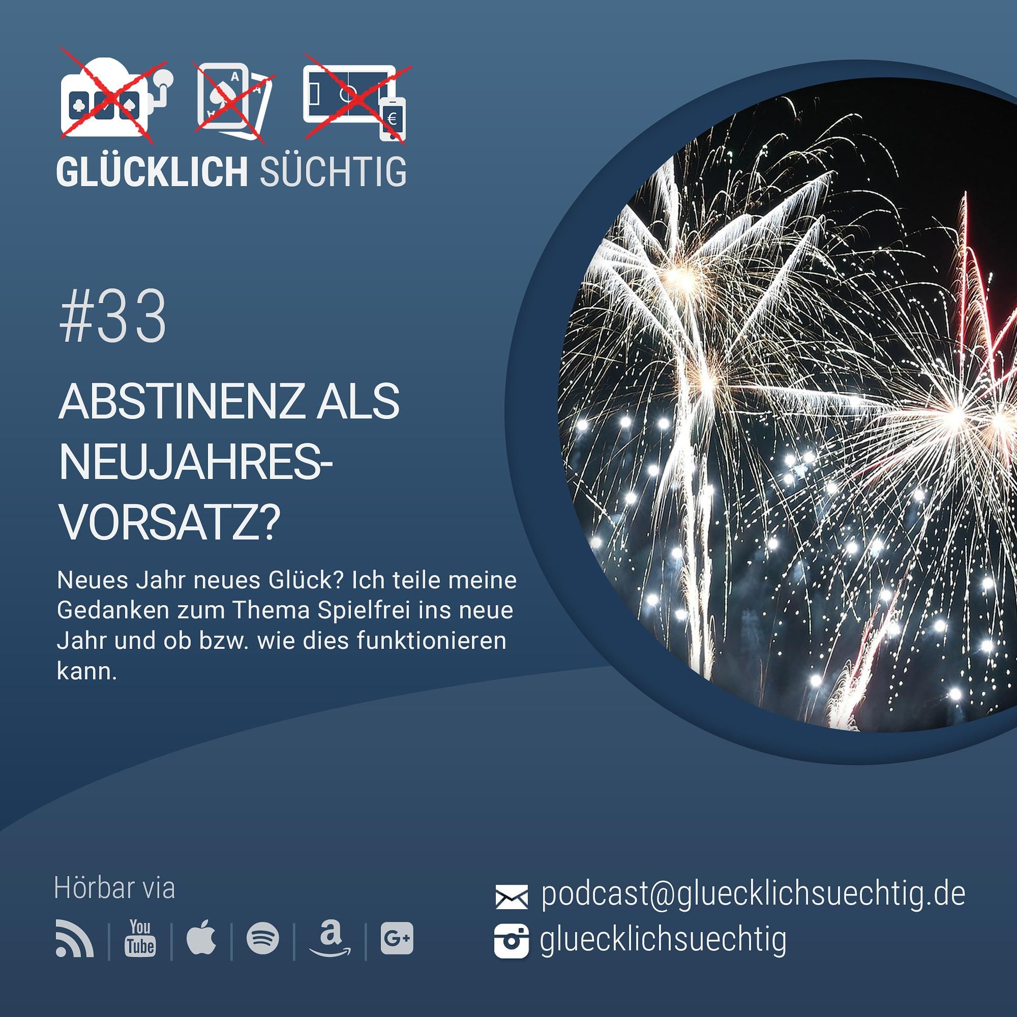 #33 - Abstinenz als Neujahresvorsatz