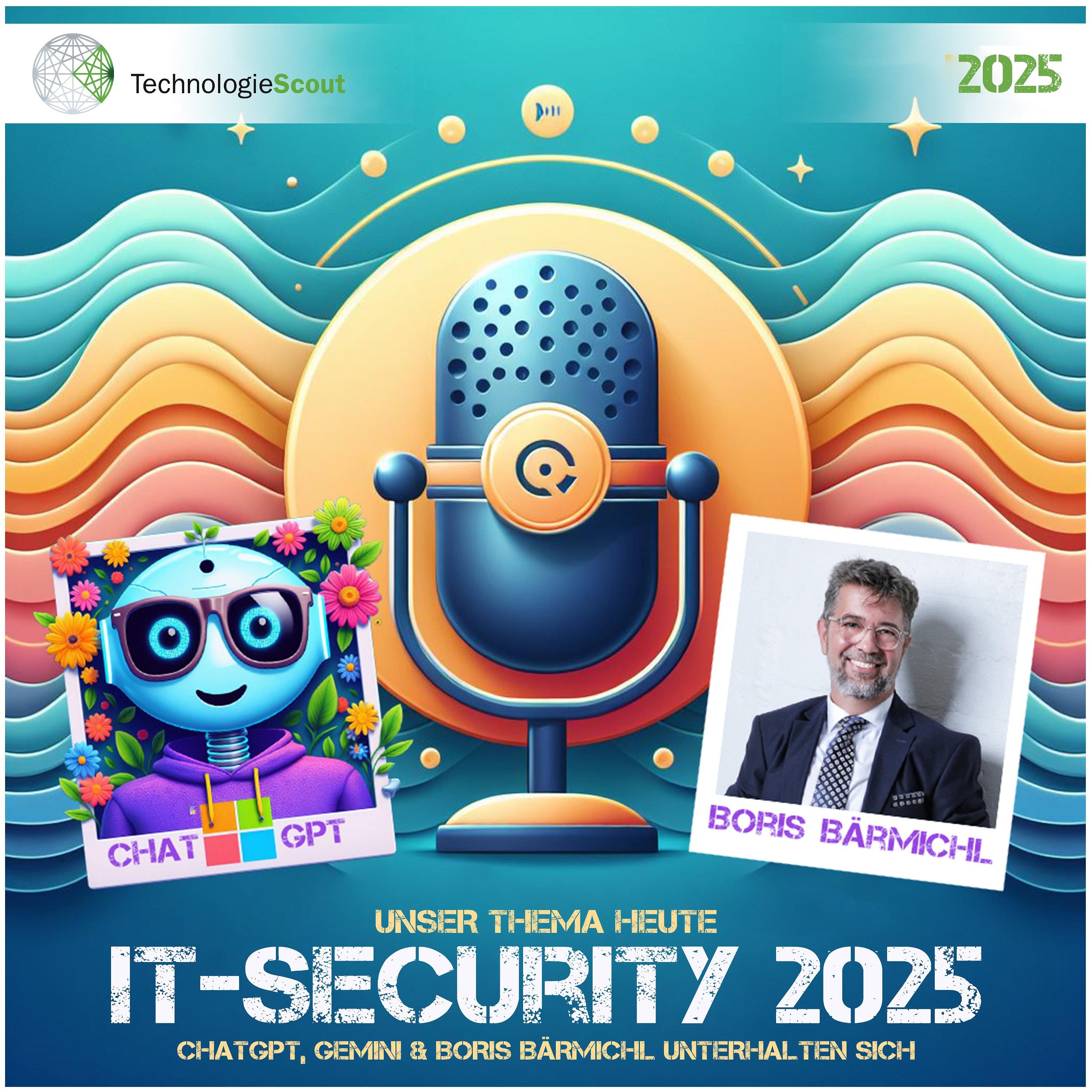 Unser Thema: "IT-SECURITY 2025"