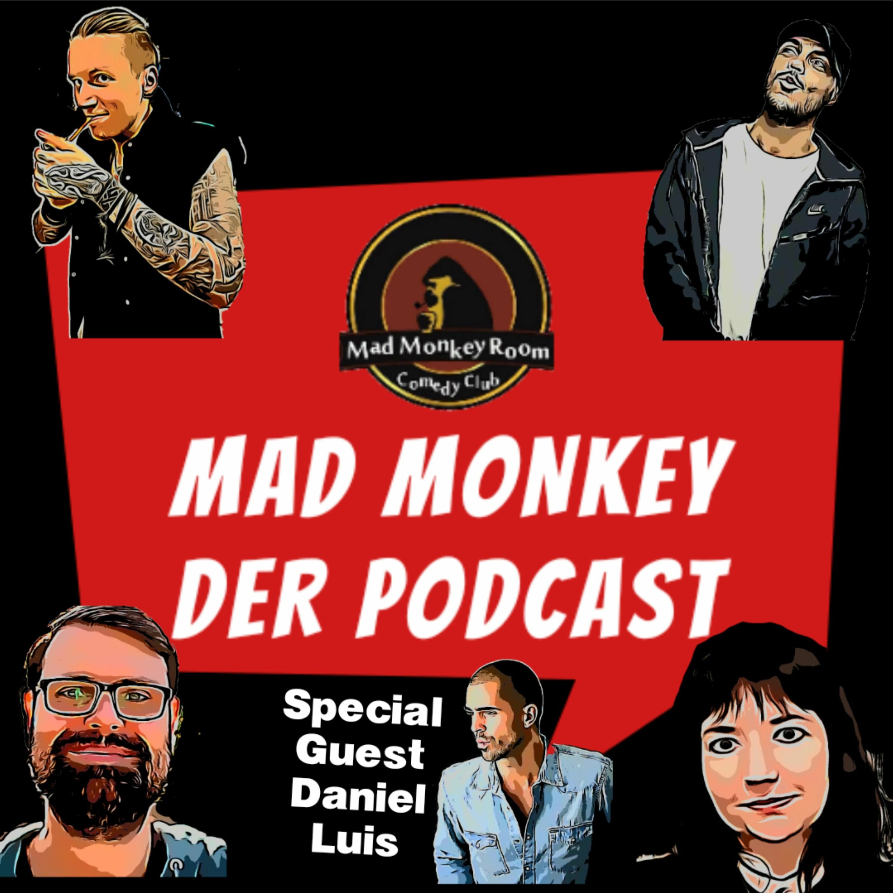 Mad Monkey - Der Podcast #71 mit Daniel Luis: Aliens & Waterboarding